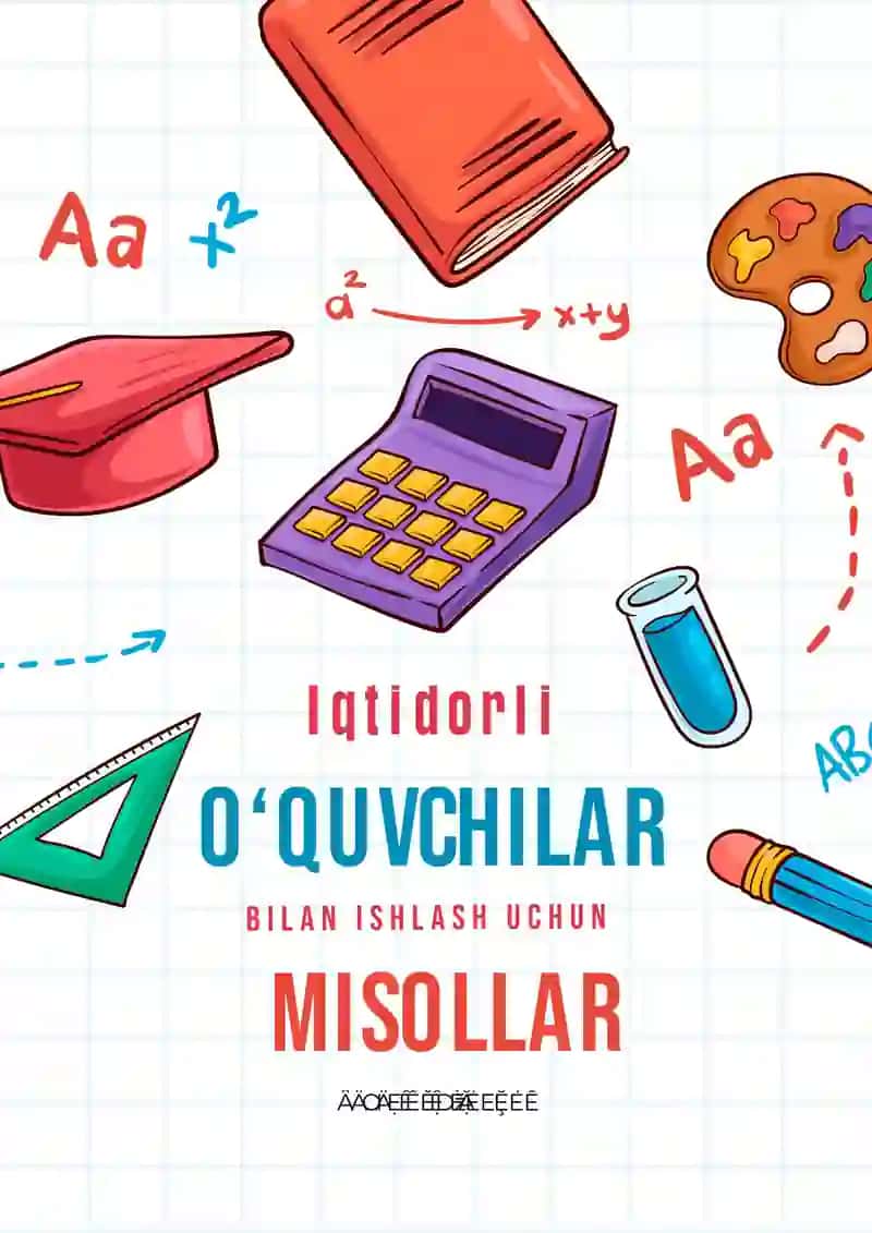 Iqtidorli o‘quvchilar uchun 38 betlik matematik masalalar to‘plami