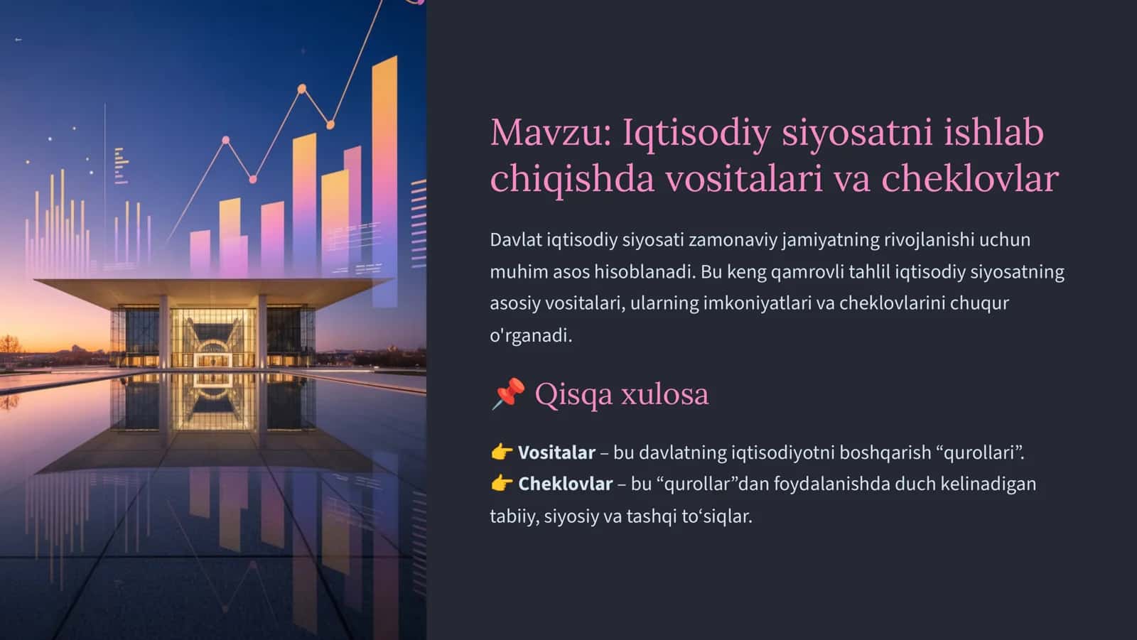 Iqtisodiy siyosatni ishlab chiqishda vositalari va cheklovlar 1
