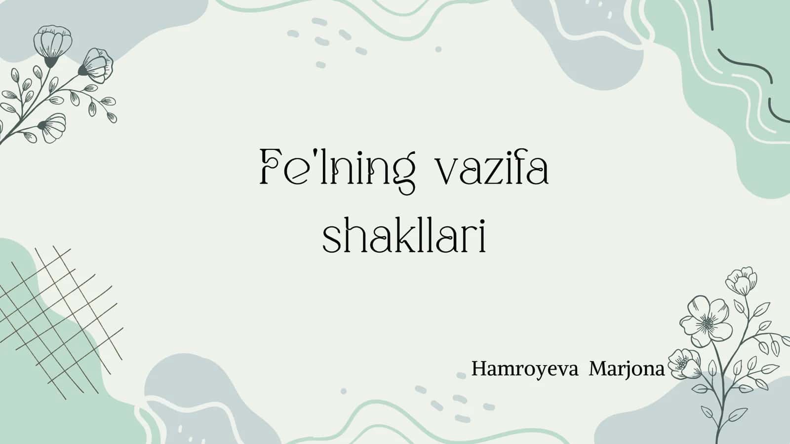 fe'lning vazifa shakllari 1