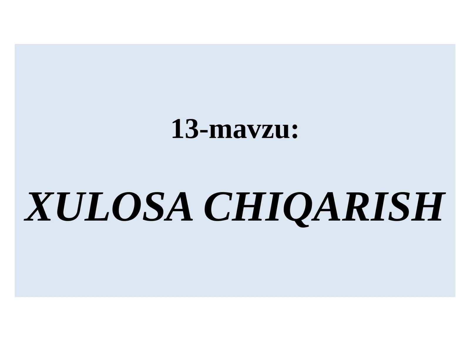 XULOSA CHIQARISH 1