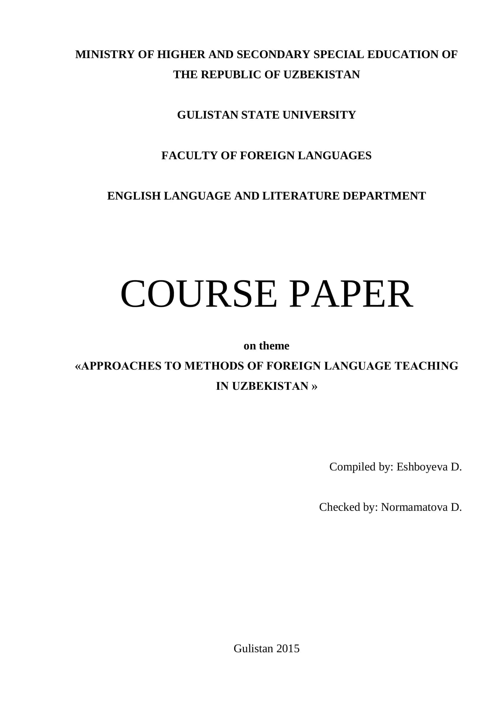 APPROACHES TO METHODS OF FOREIGN LANGUAGE TEACHING IN UZBEKISTAN 1