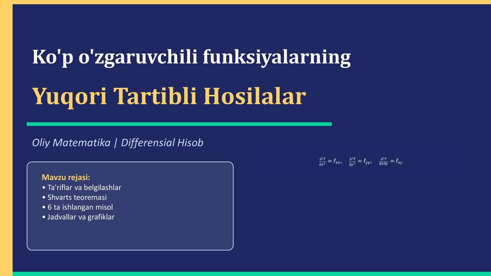 Yuqori Tartibli Hosilalar 1
