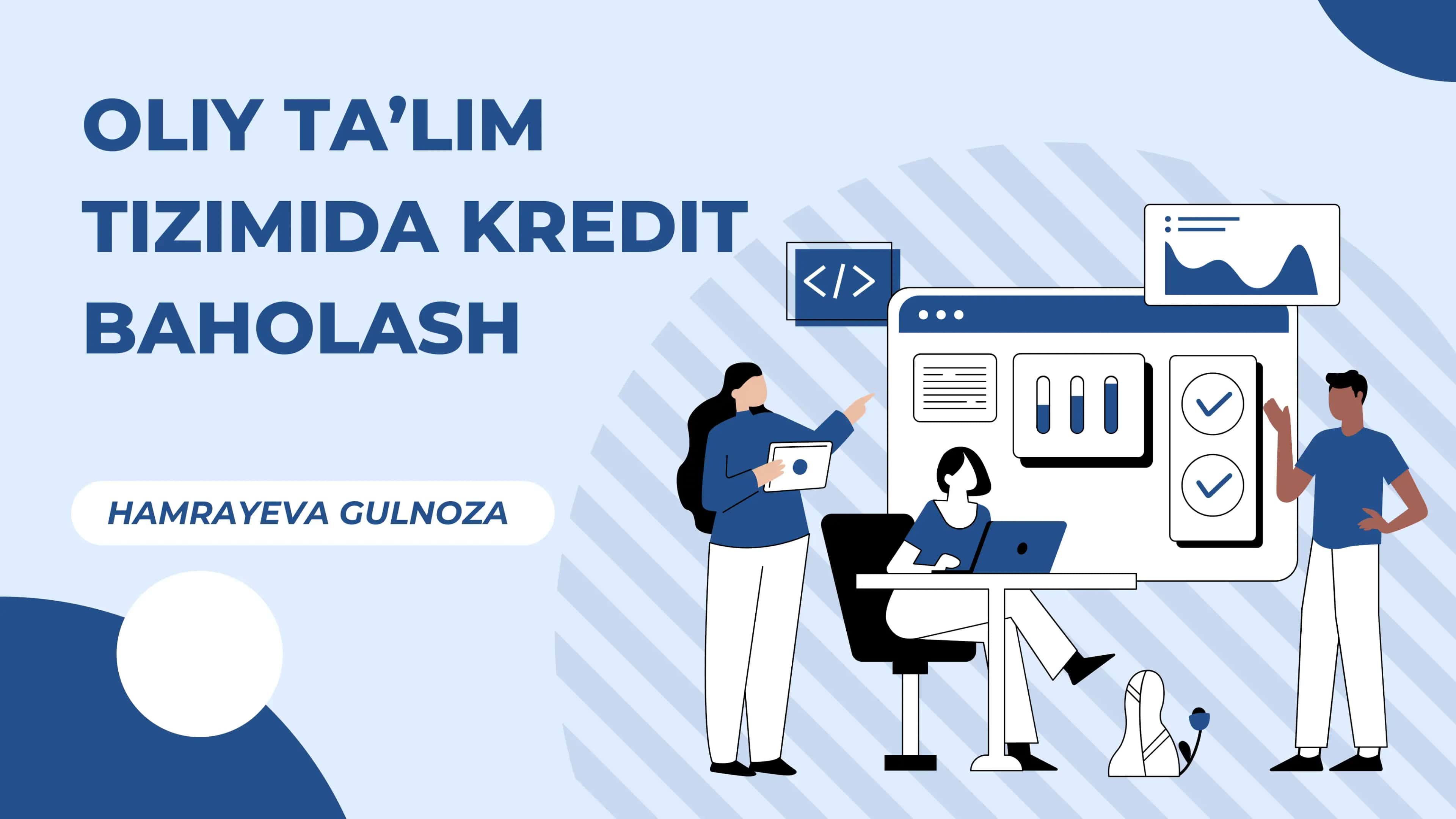 KREDIT TIZIMI ASOSIDA O'QUV JARAYONINI TASHKIL ETISH 1