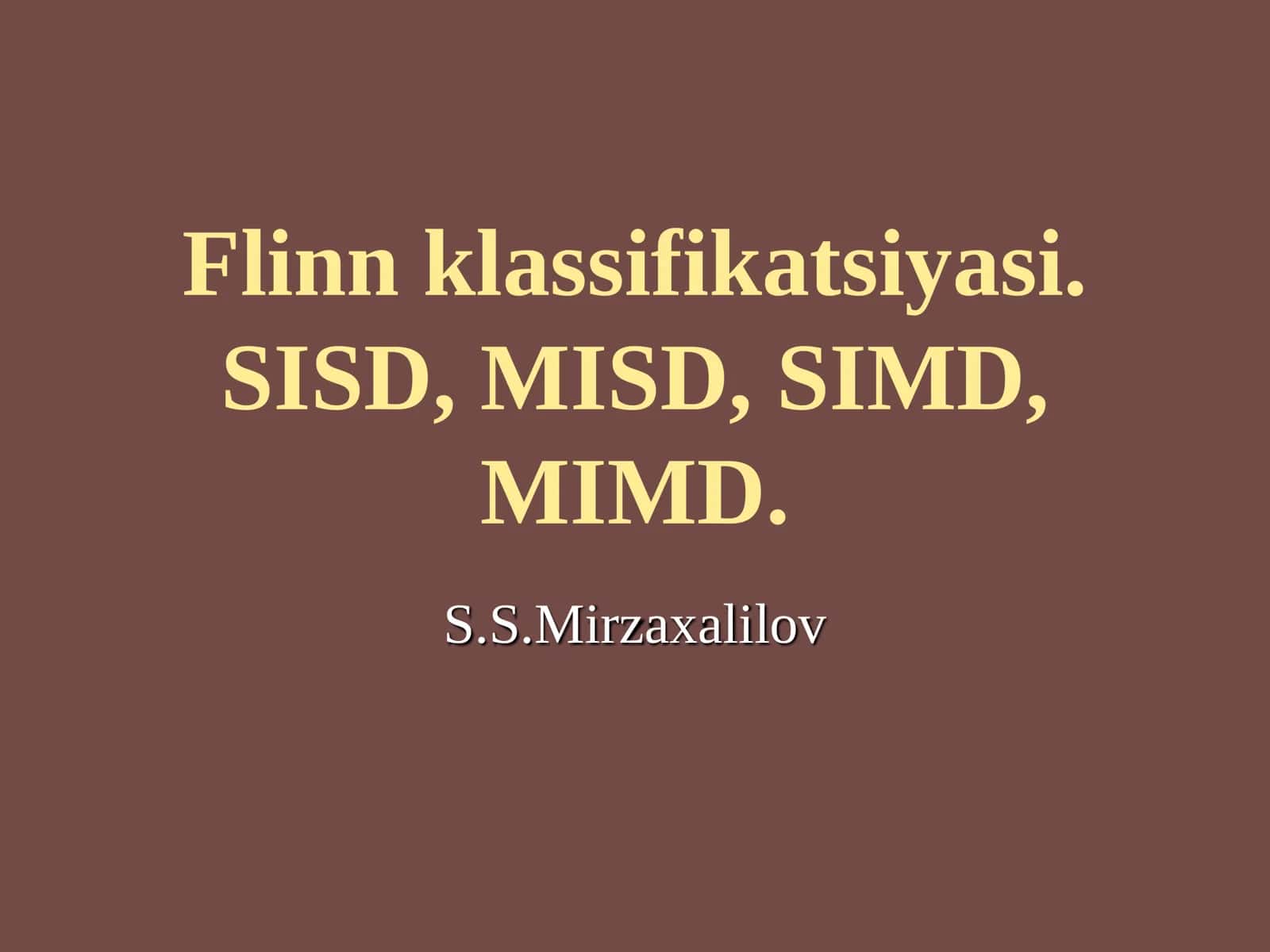 Flinn klassifikatsiyasi 1