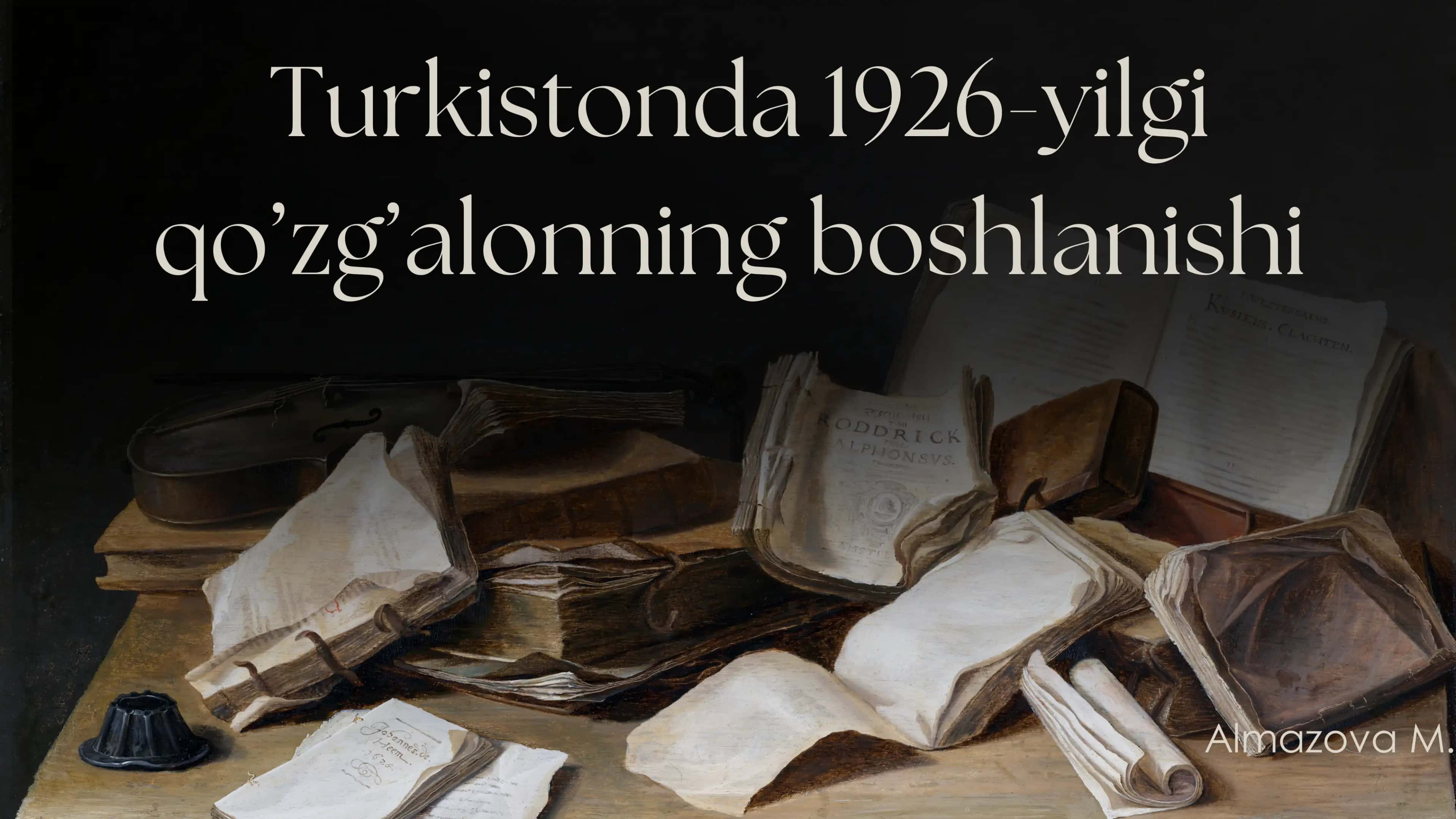 Turkistonda 1926-yilgi qo’zg’alonning boshlanishi 1