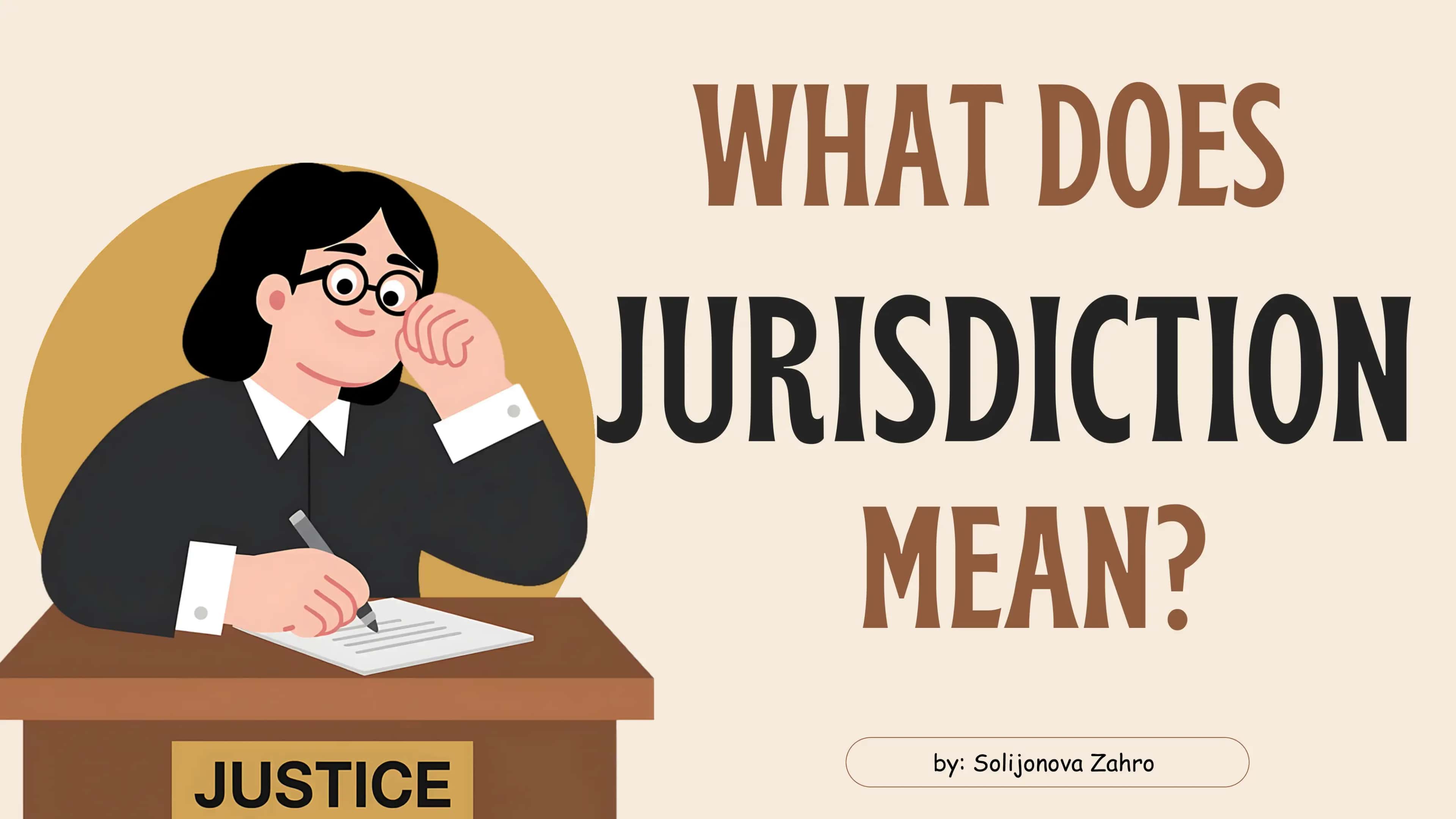 What does jurisdiction mean? 1