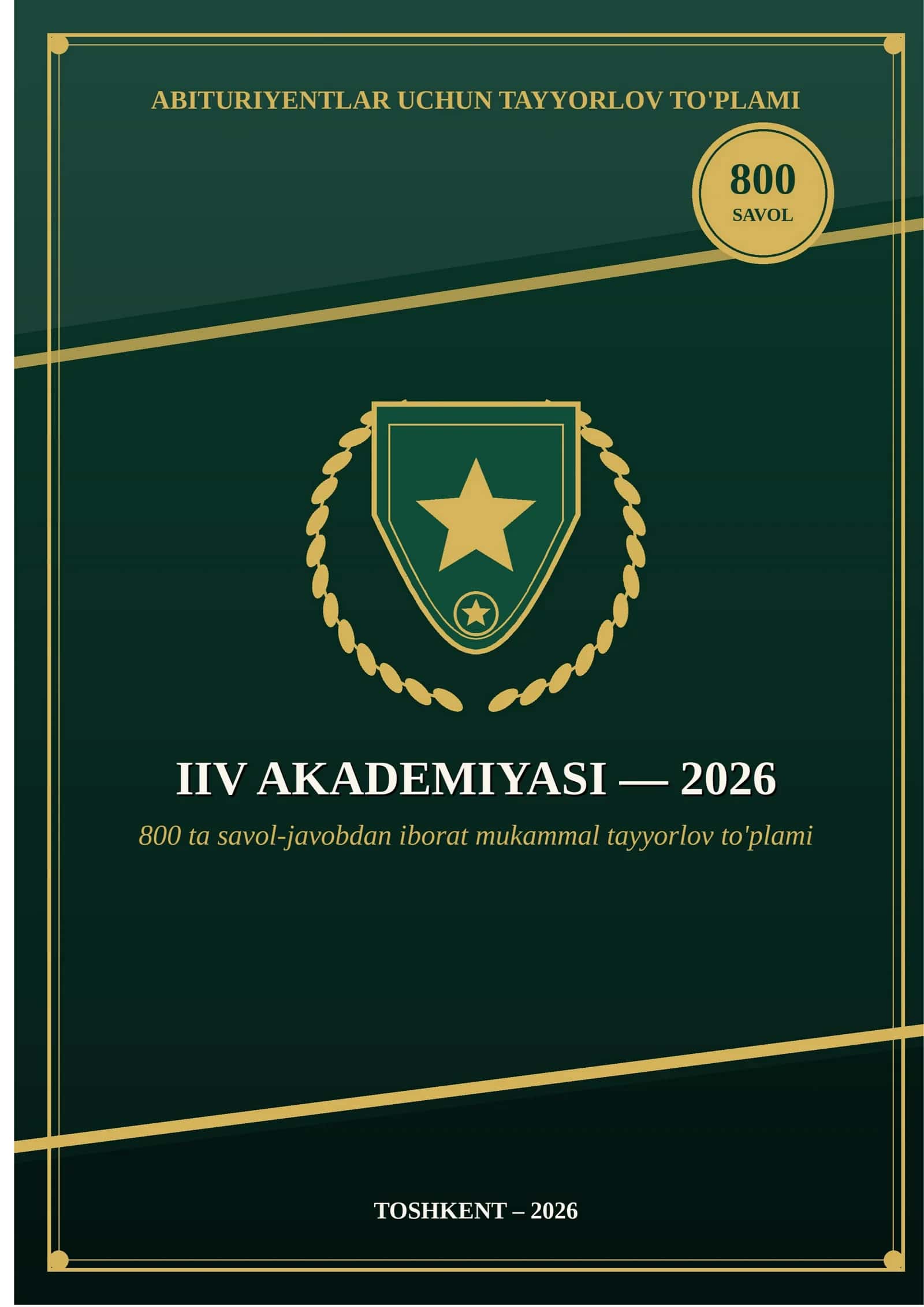 Ichki ishlar vazirligi akademiyasiga ishga kirish uchun suhbat savollari testlar. 800 savol-javob. IIV Akademiyasi 2026 1