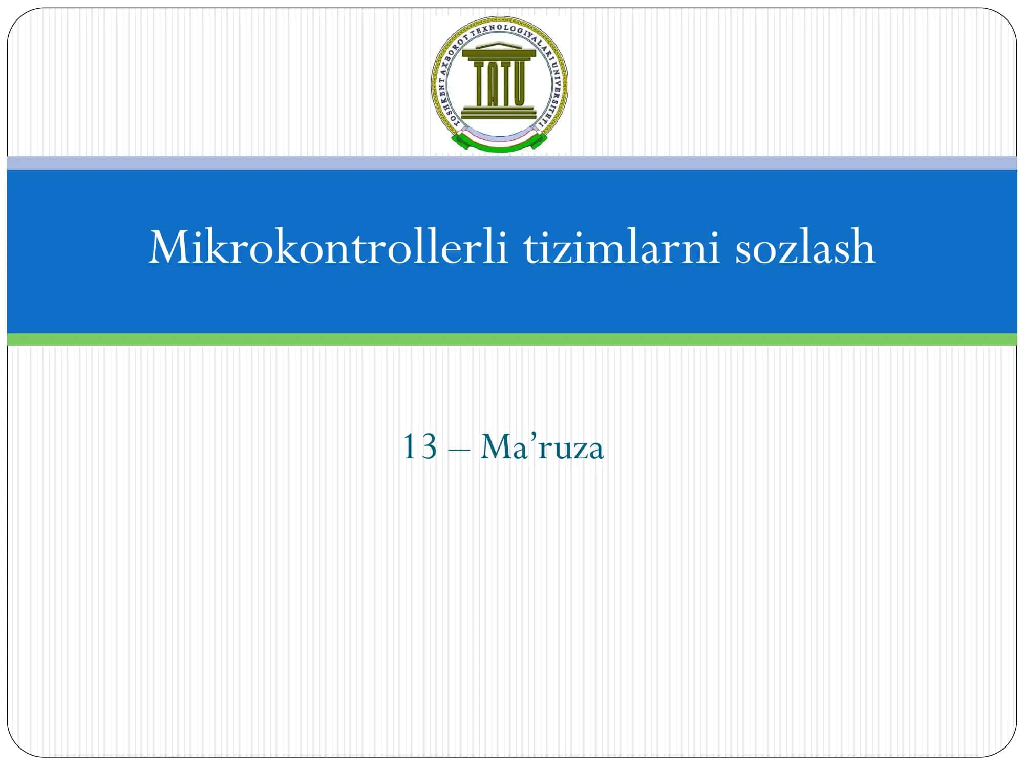 Mikrokontrollerli tizimlarni sozlash 1