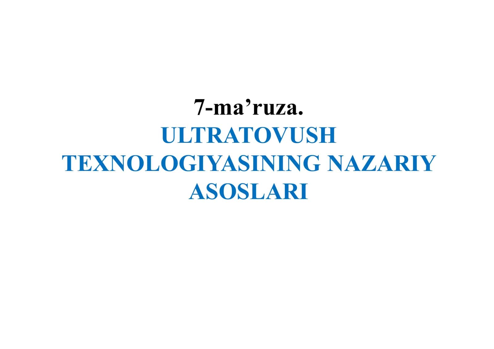 ULTRATOVUSH TEXNOLOGIYASINING NAZARIY ASOSLARI 1