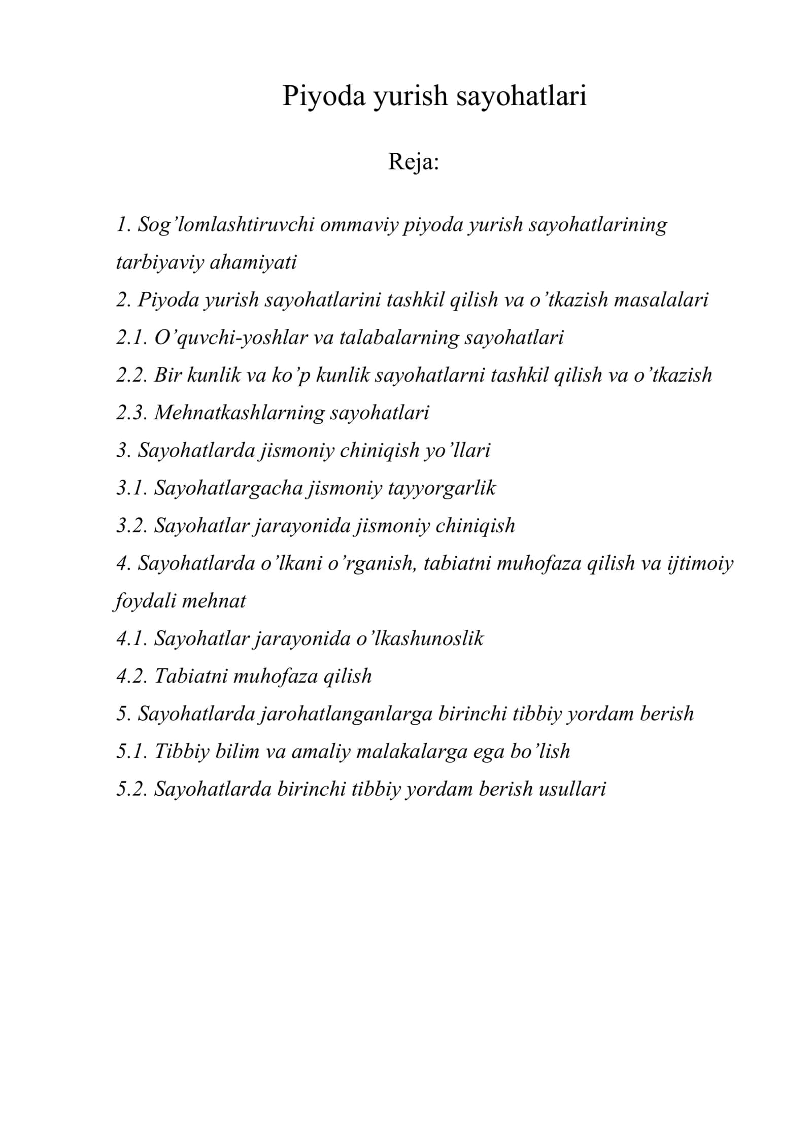 Piyoda yurish sayohatlari 1