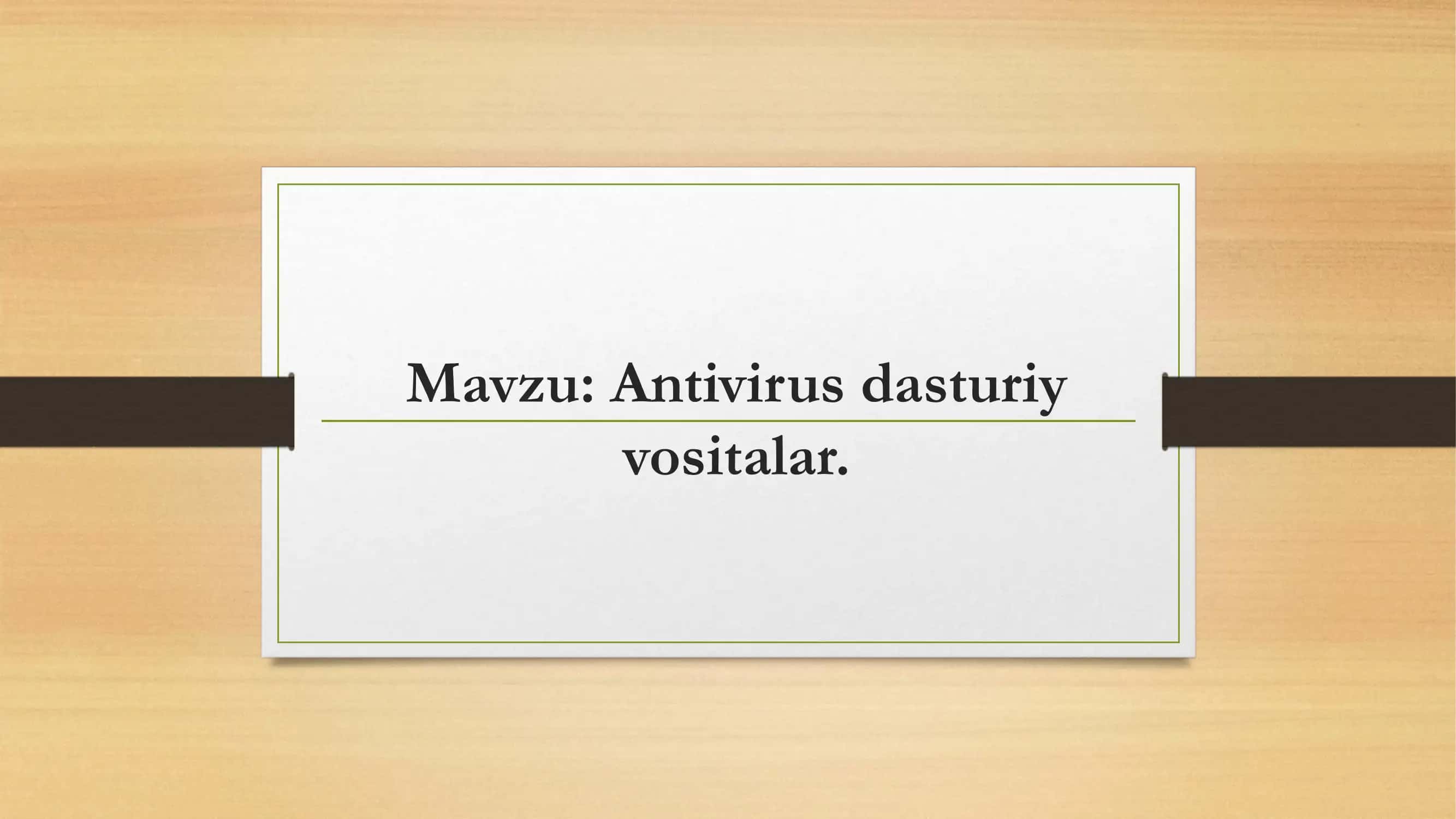 Antivirus dasturlari 1