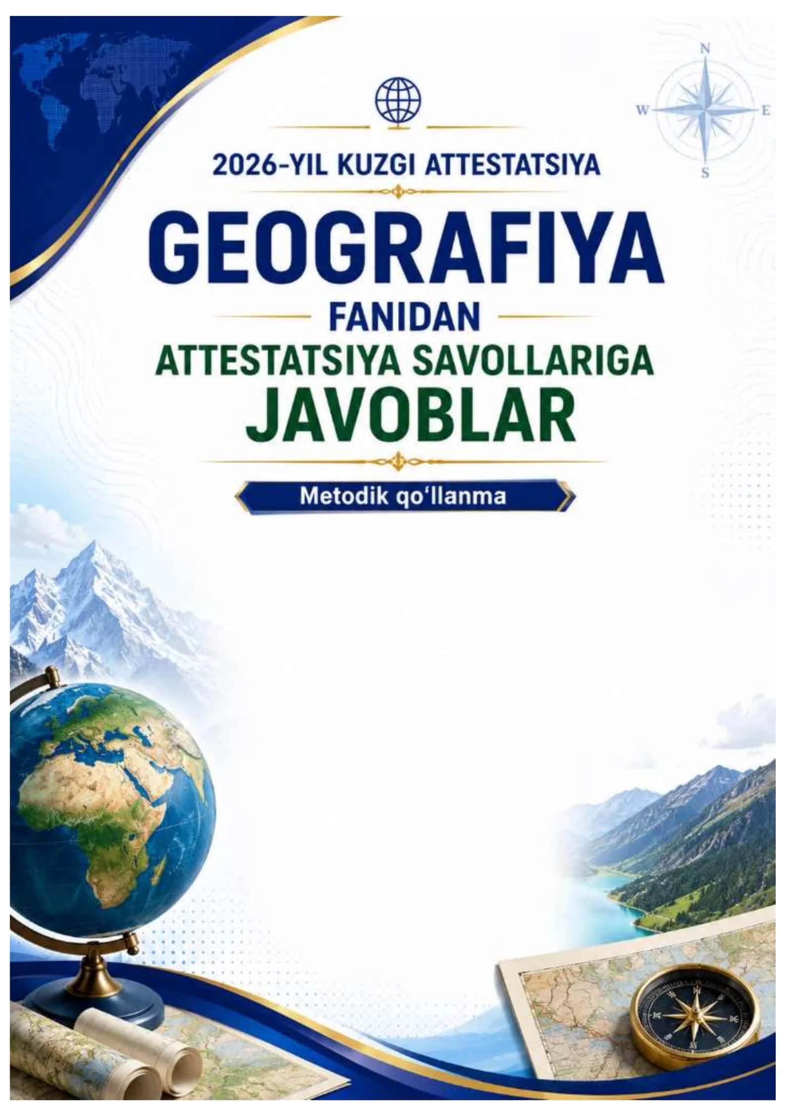 2026-YIL  GEOGRAFIYA FANIDAN KUZGI  ATTESTATSIYA SAVOLLARIGA JAVOBLAR 1
