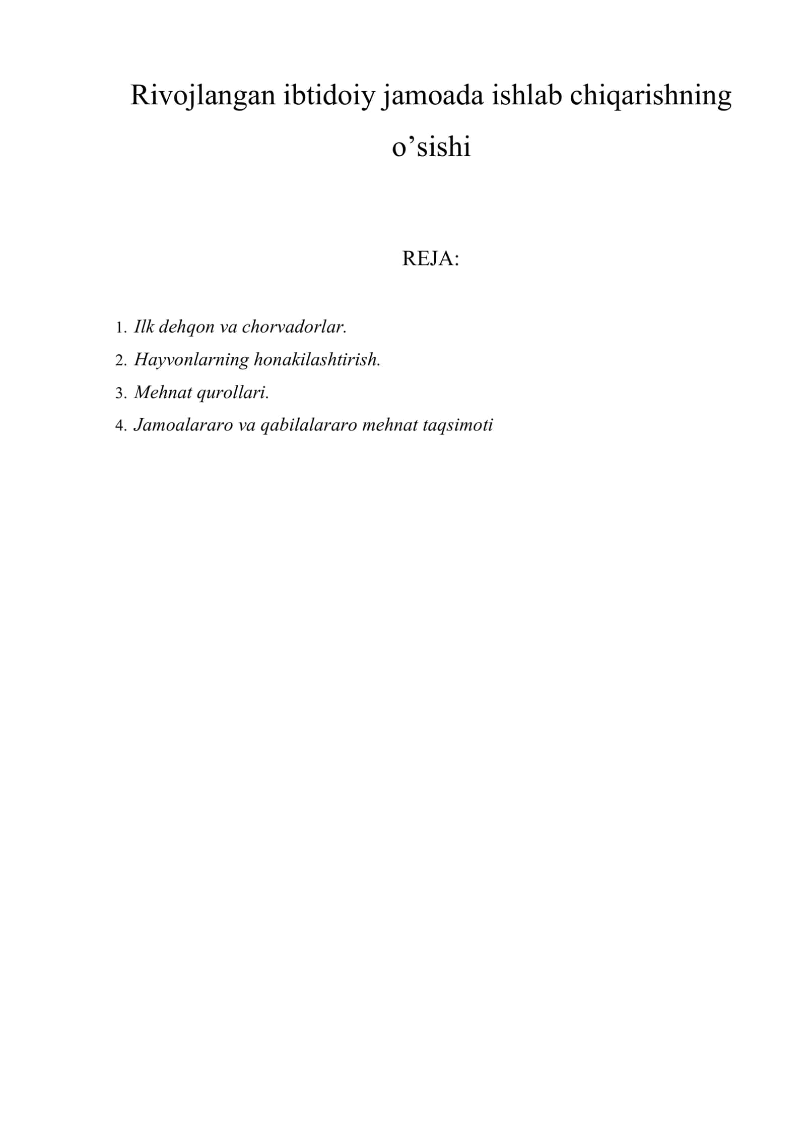 Rivojlangan ibtidoiy jamoada ishlab chiqarishning o’sishi 1