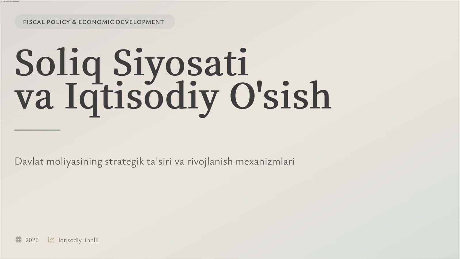 Soliq siyosati va Iqtisodiy o'sish - Taqdimot 1