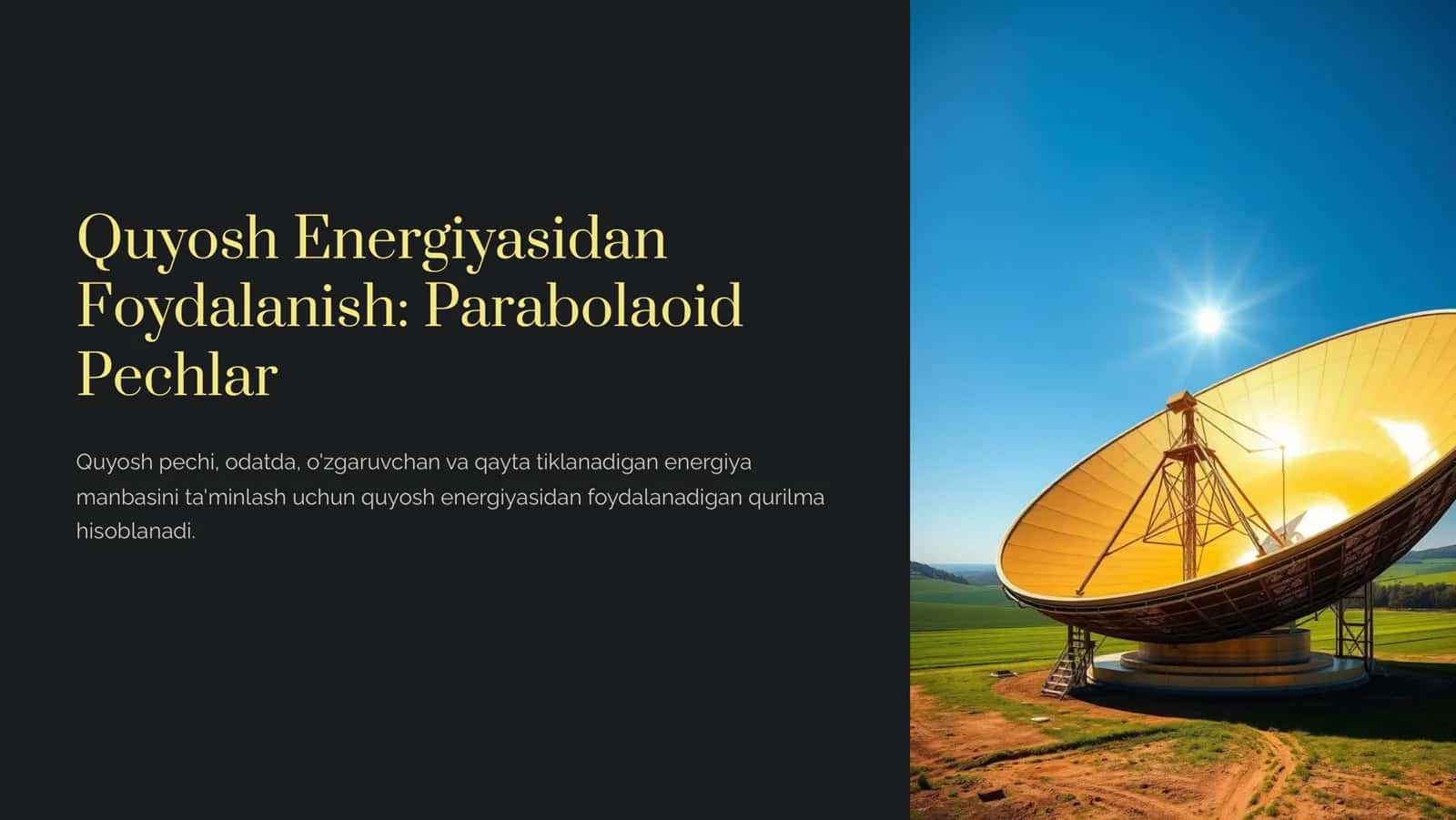 Quyosh Energiyasidan  Foydalanish Parabolaoid  Pechlar 1