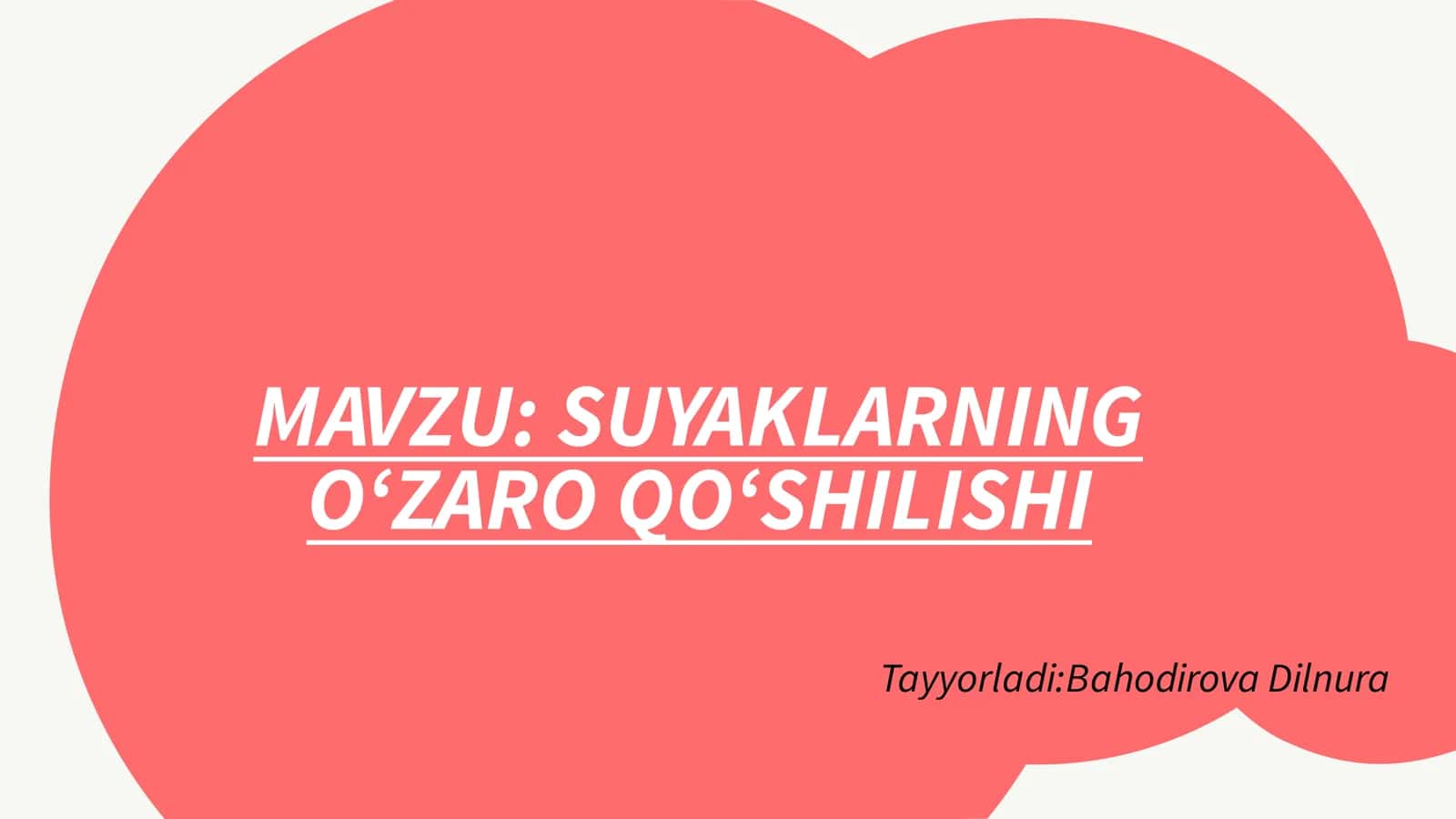 SUYAKLARNING OʻZARO QOʻSHILISHI 1