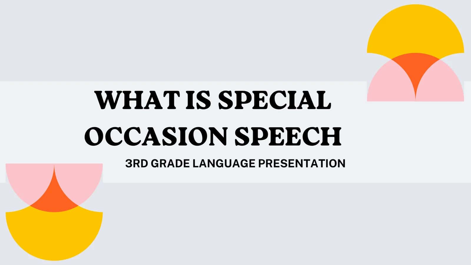SPECIAL OCCASION SPEECH 1
