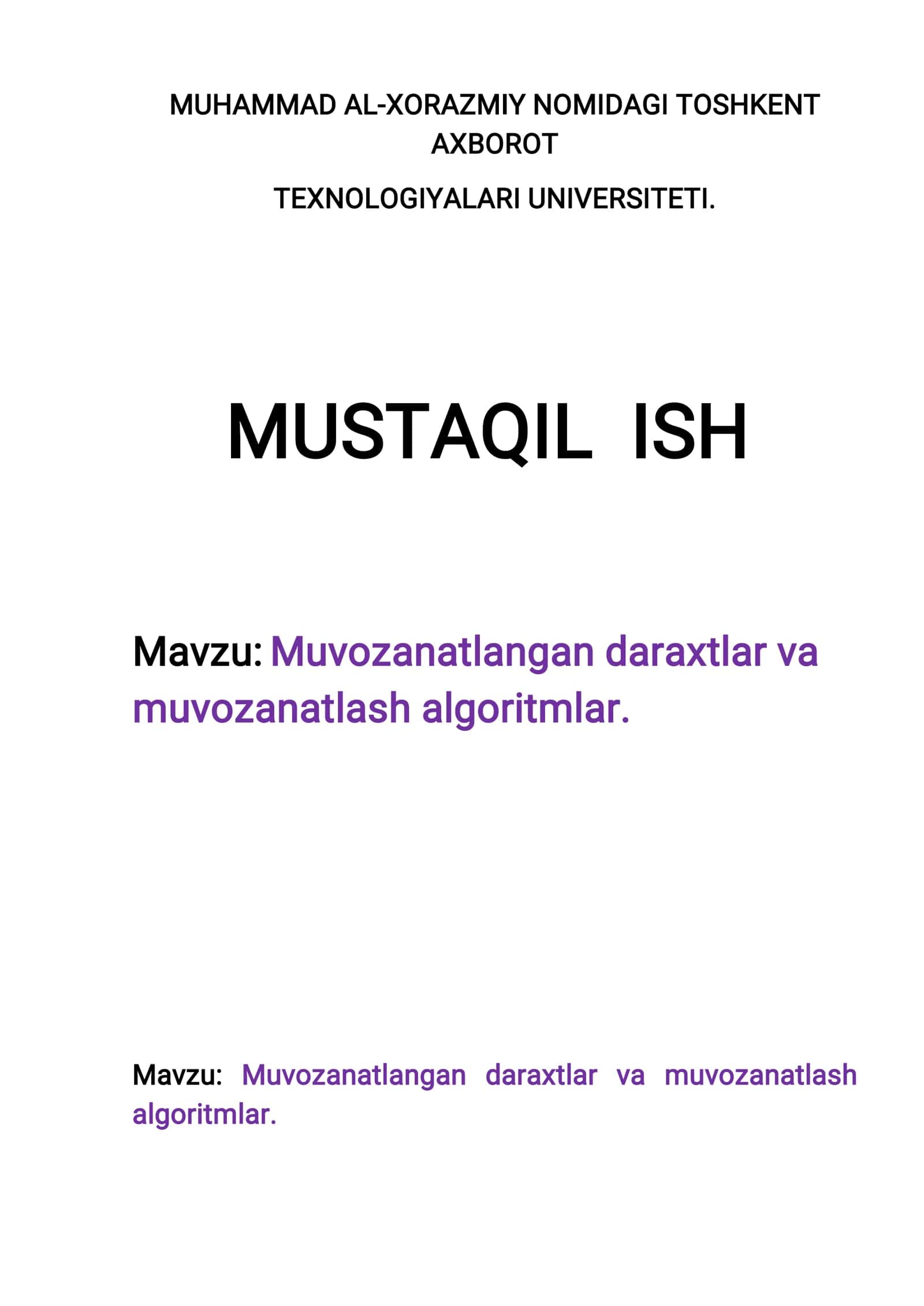 MUHAMMAD AL-XORAZMIY NOMIDAGI TOSHKENT AXBOROT TEXNOLOGIYALARI UNIVERSITETI MUSTAQIL ISH 1