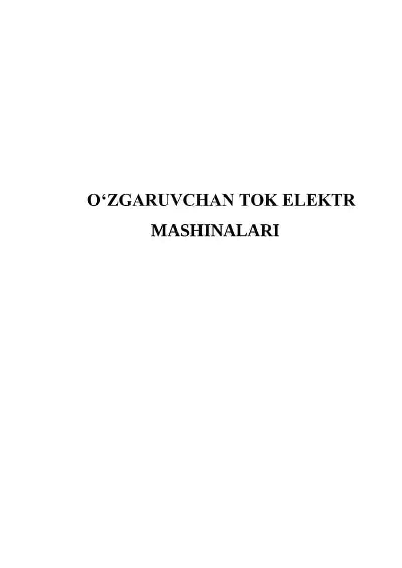 O‘ZGARUVCHAN TOK ELEKTR MASHINALARI