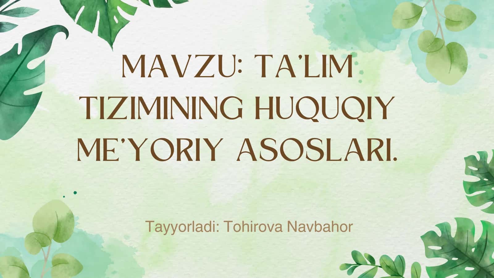 TA’LIM TIZIMINING HUQUQIY ME’YORIY ASOSLARI 1