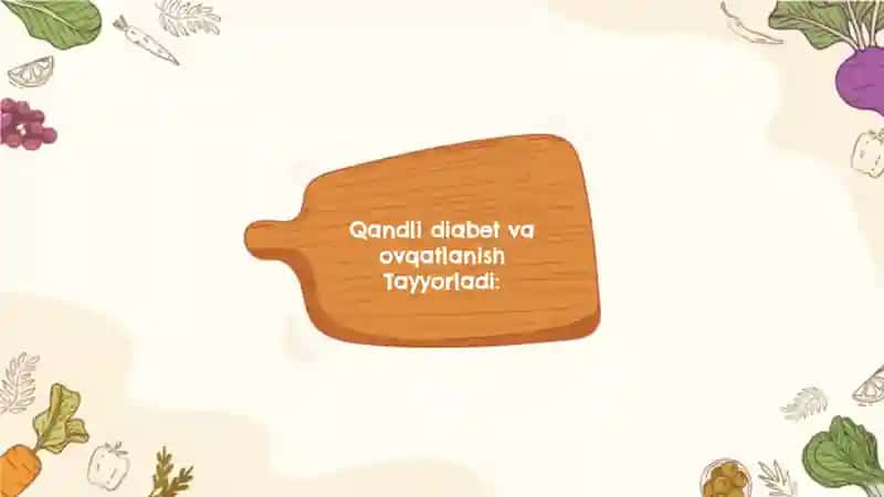Qandli diabet va ovqatlanish