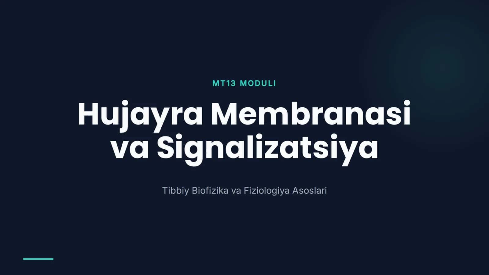Hujayra Membranasi va Signalizatsiya. 1