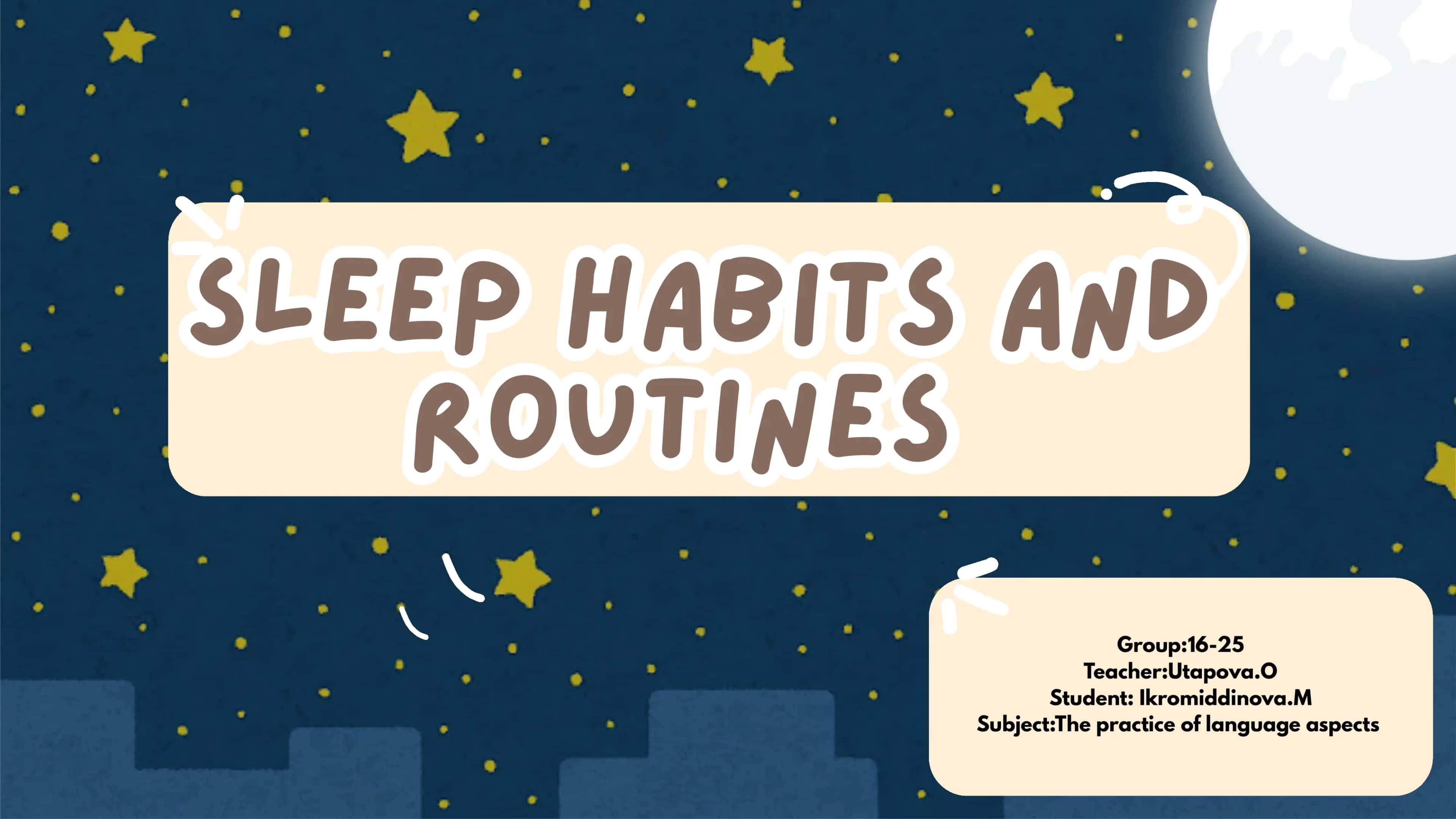 Sleep habits and routines mavzusida PPT 1