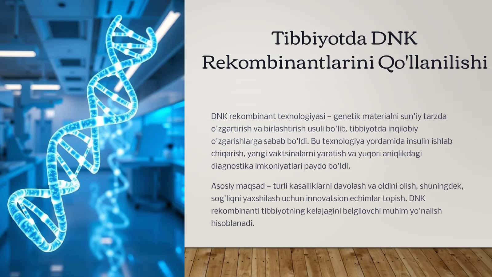Tibbiyotda DNK Rekombinantlarini Qo'llanilishi 1