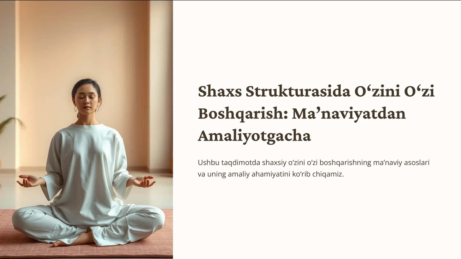Shaxs Strukturasida O'zini O'zi Boshqarish Ma'naviyatdan Amaliyotgacha 1