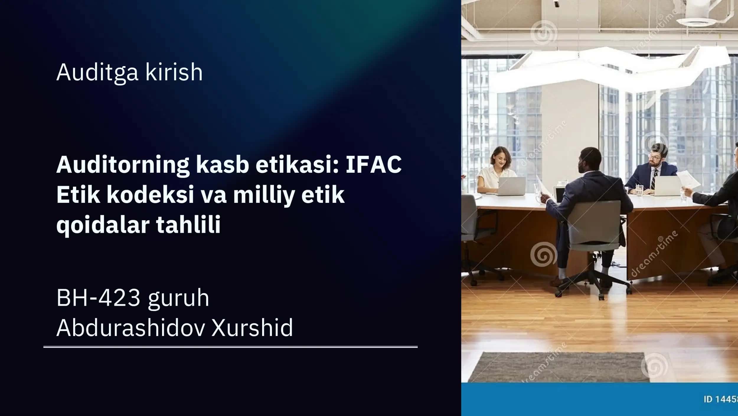 Auditorning kasb etikasi: IFAC 1