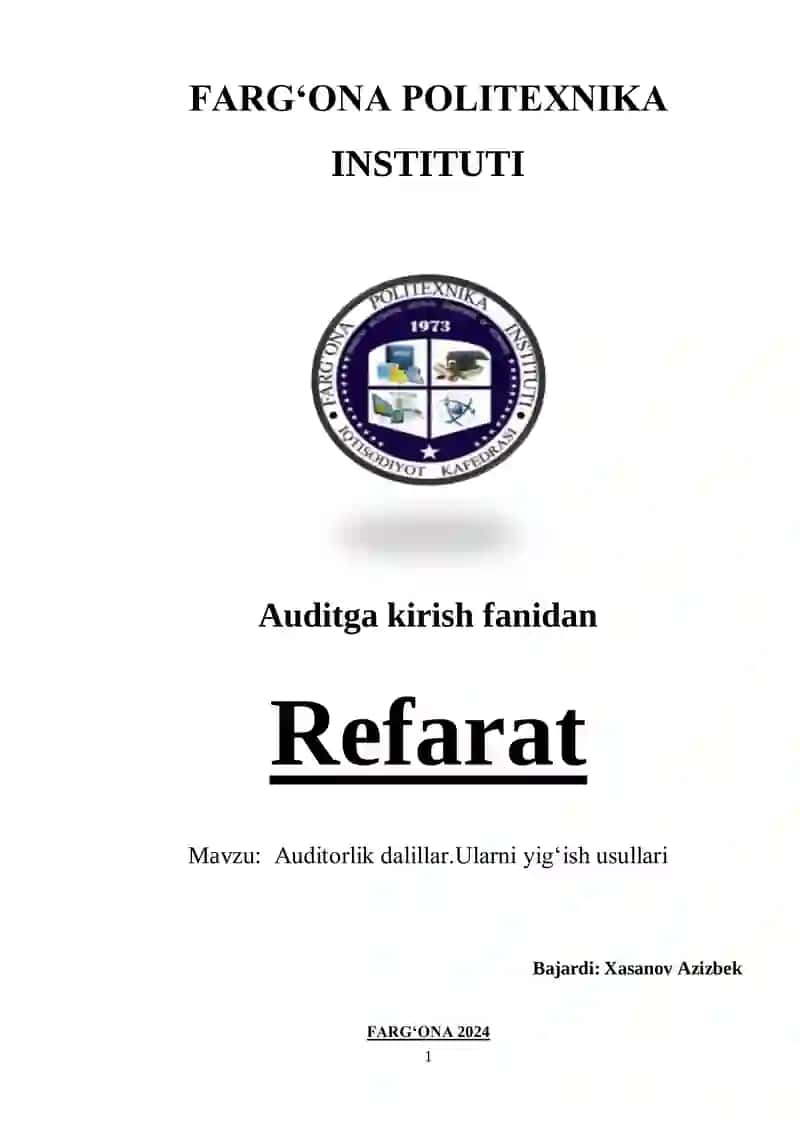 Auditorlik dalillar.Ularni yigʻish usullari