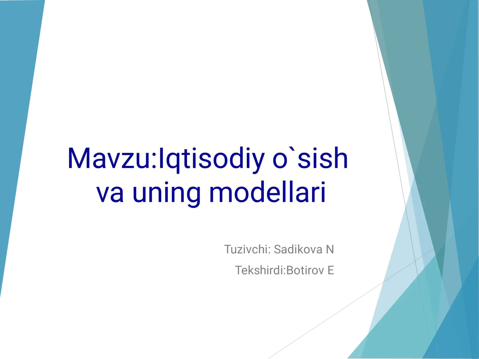 Iqtisodiy o`sish va uning modellari 1