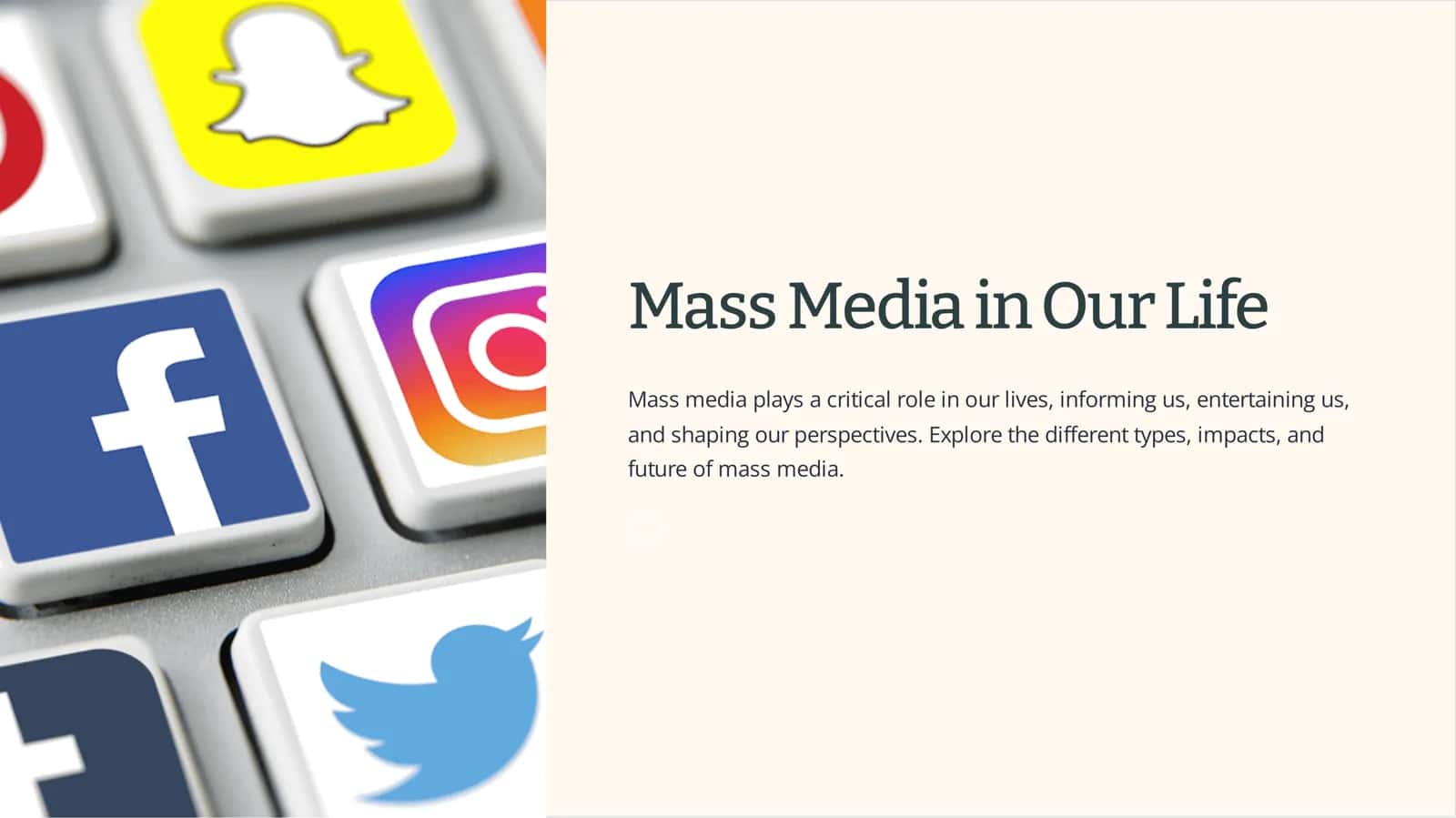Mass Media in Our Life 1