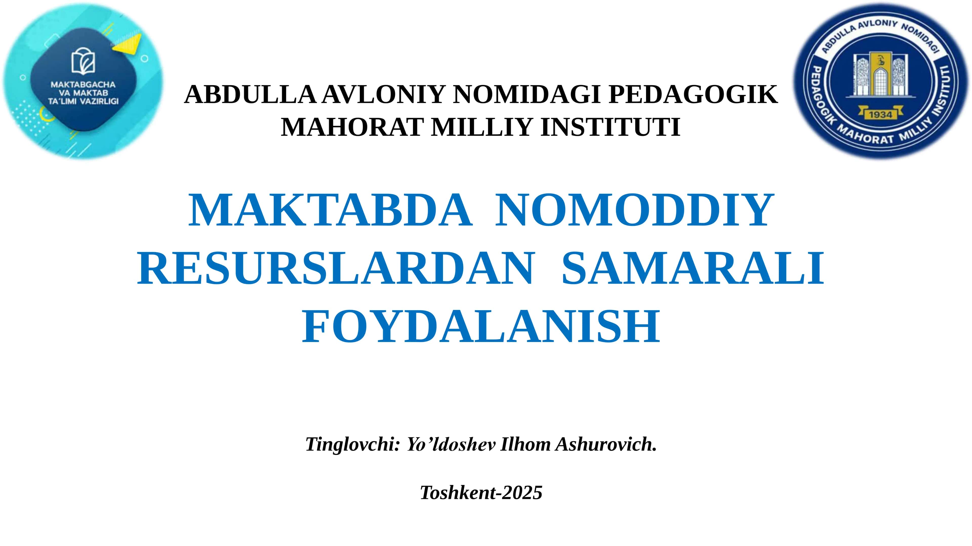 MAKTABGA   NOMODDIY                 RESURSLARDAN SAMARALI FOYDALANISH 1