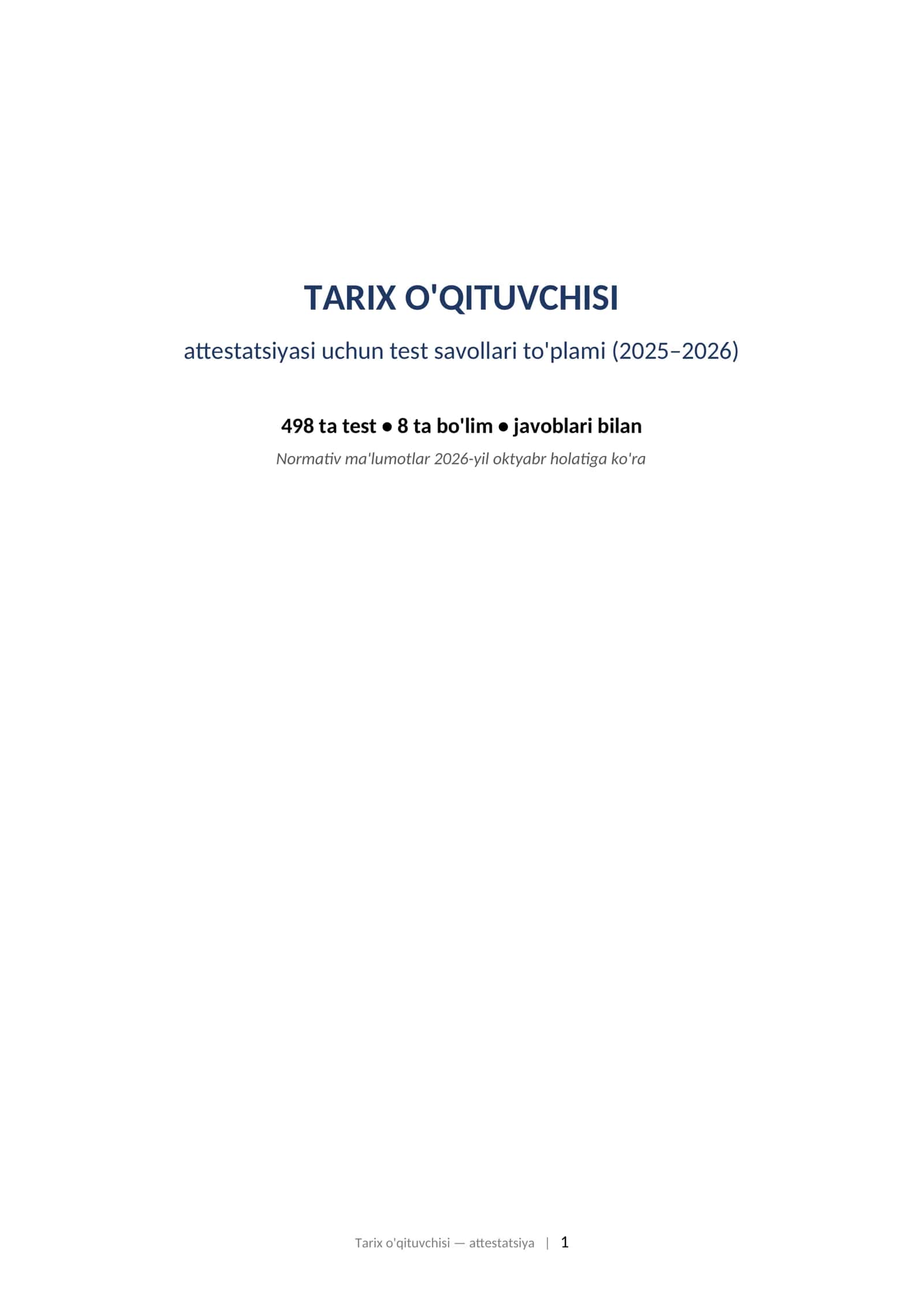 TARIX O'QITUVCHISI attestatsiyasi uchun test savollari to'plami (2025–2026) 498 ta test 1