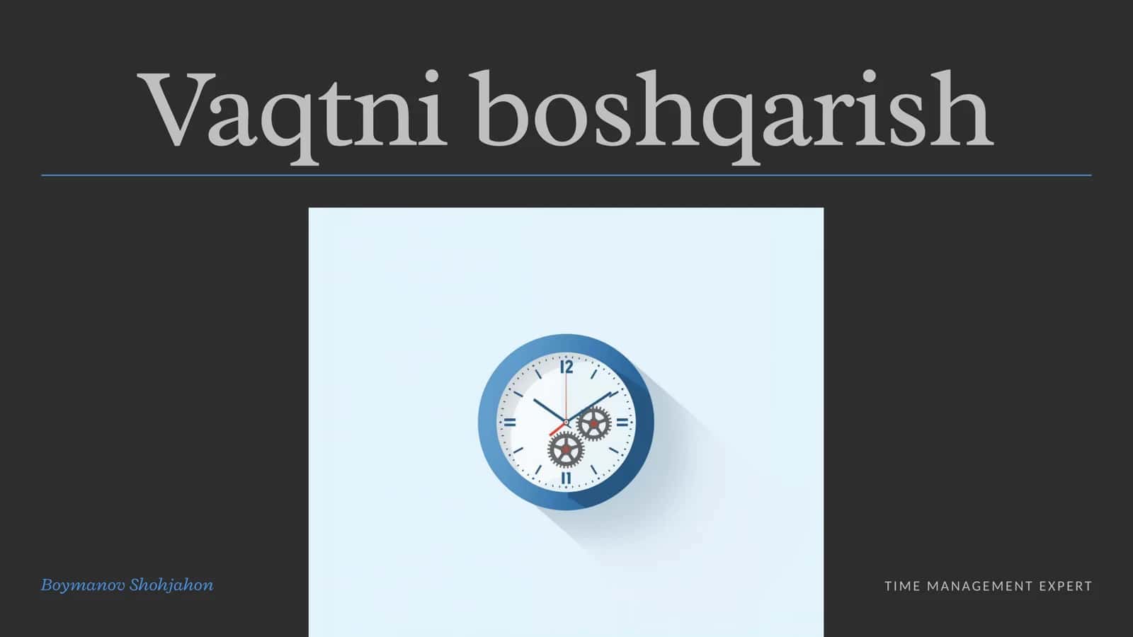 Vaqtni boshqarish prezentatsiyasi 1