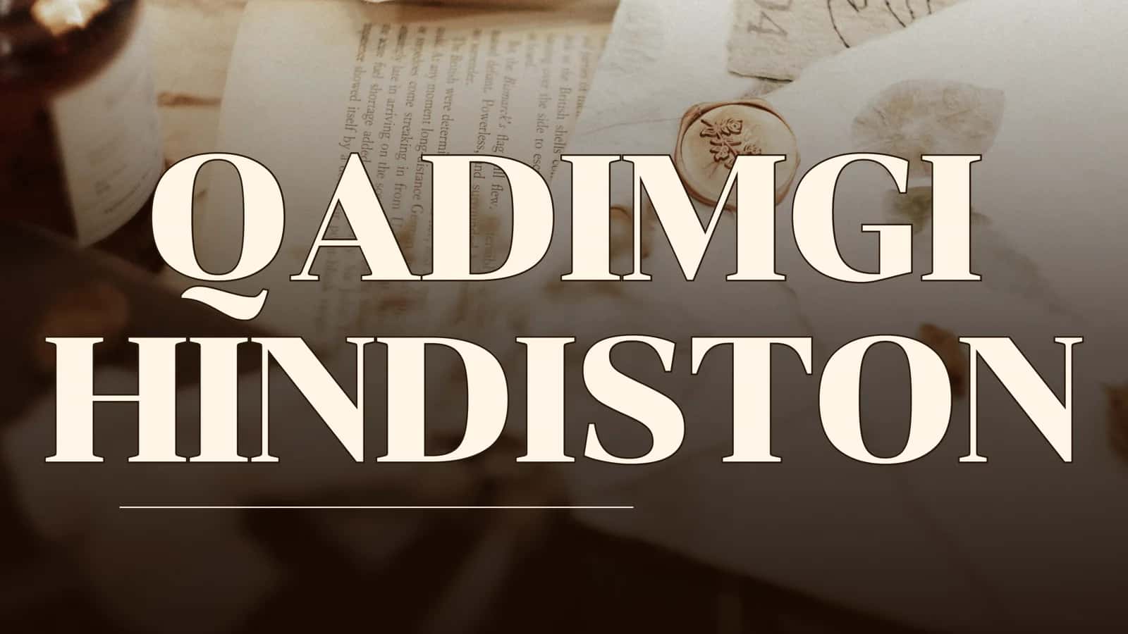 QADIMGI HINDISTON 1