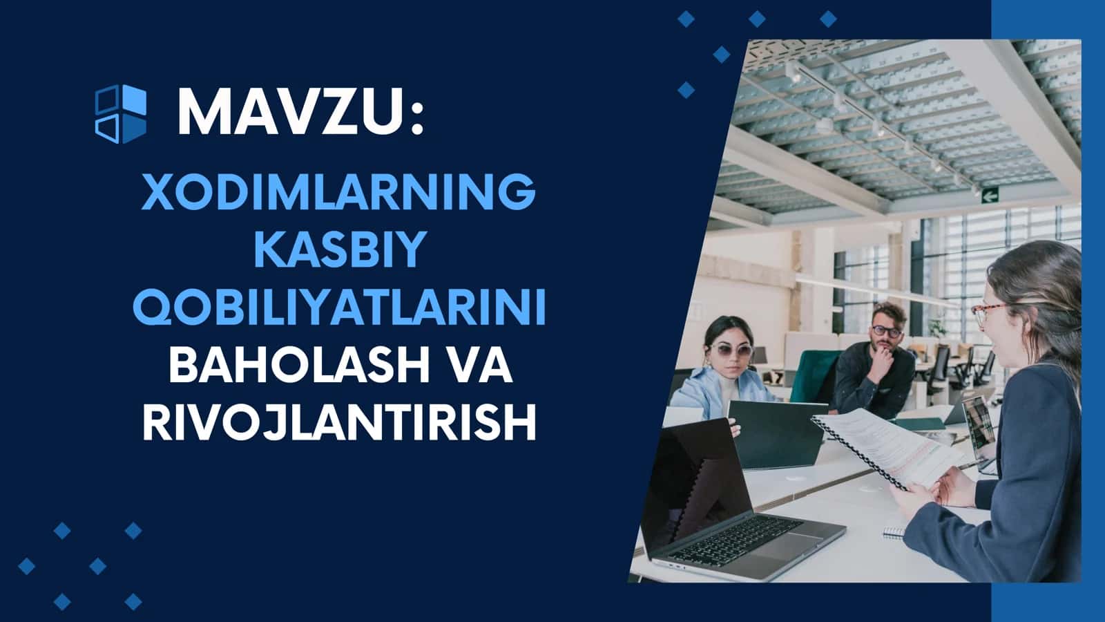 XODIMLARNING KASBIY QOBILIYATLARINI BAHOLASH VA RIVOJLANTIRISH 1