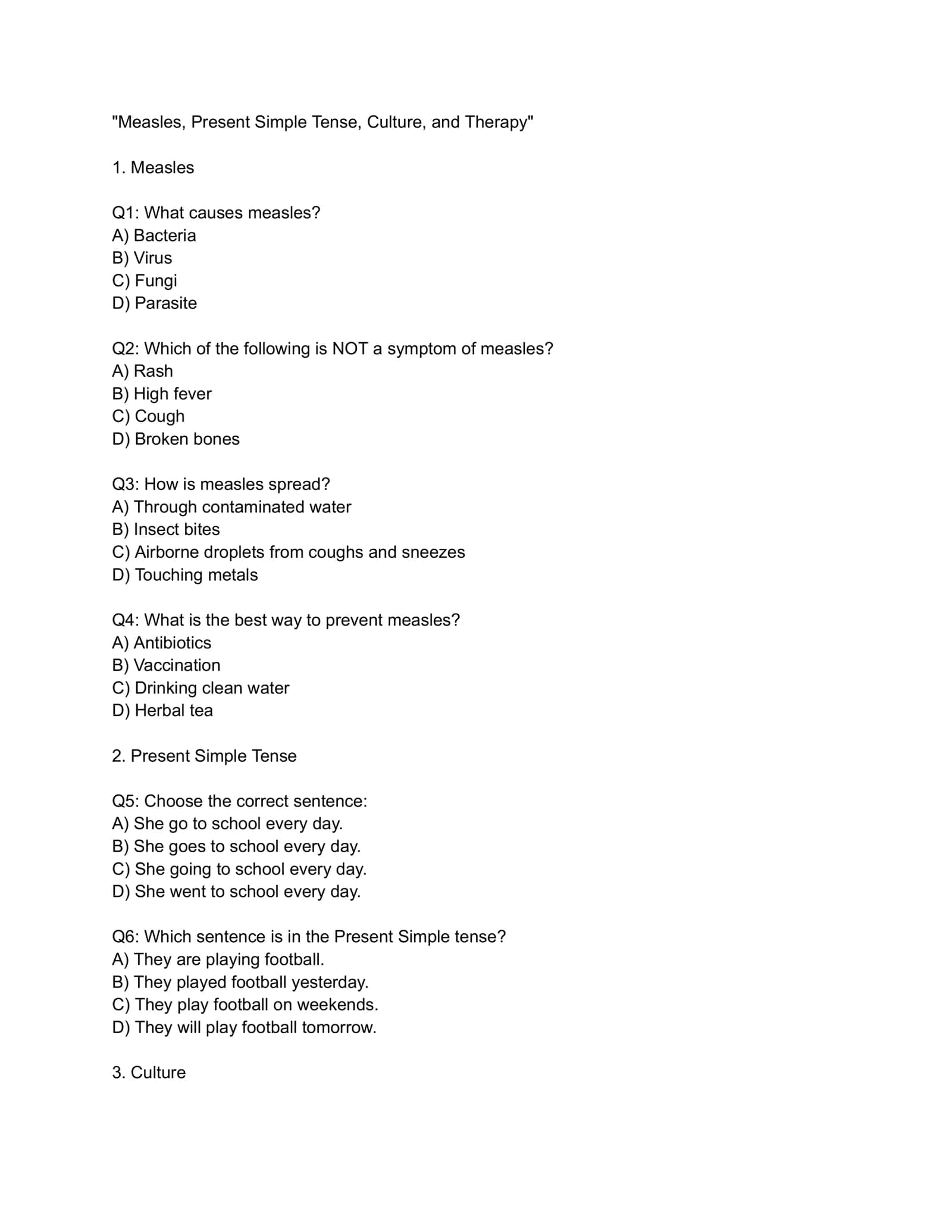 Measles, Present Simple Tense, Culture, and Therapy 1