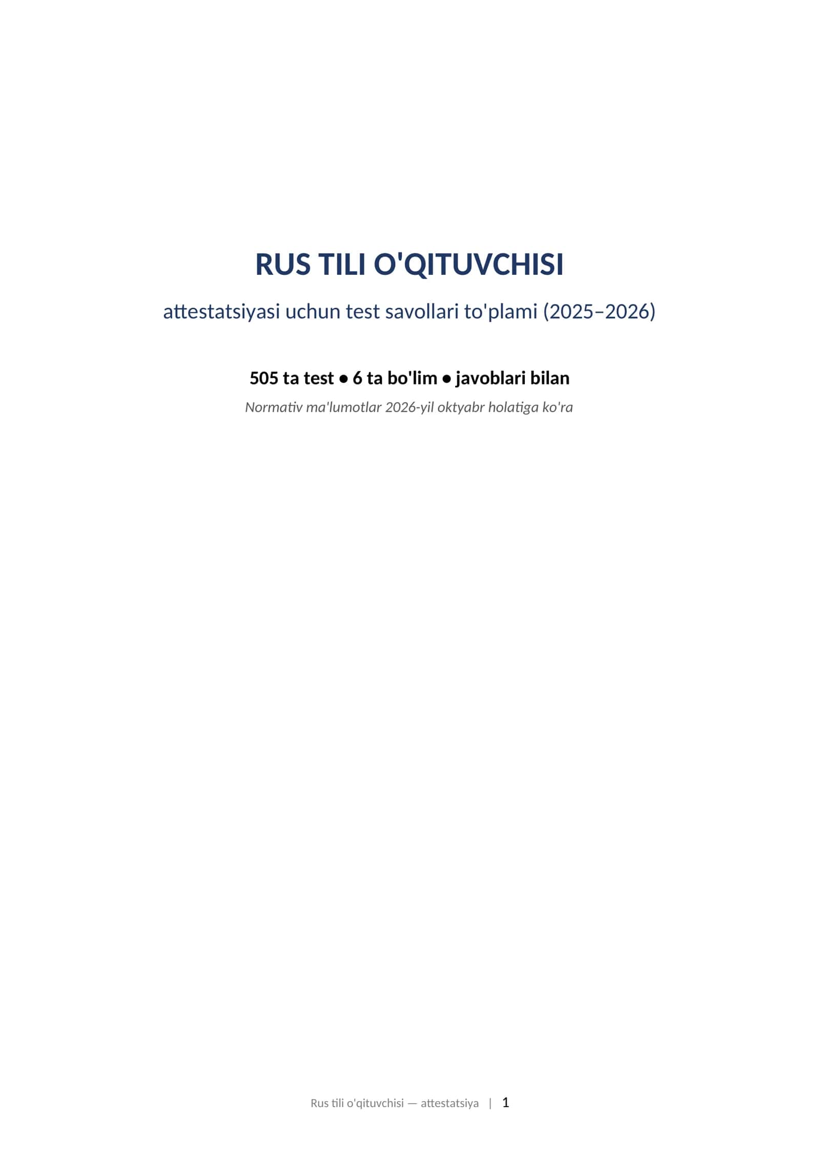 RUS TILI O'QITUVCHISI attestatsiyasi uchun test savollari to'plami (2025–2026) 505 ta test 1
