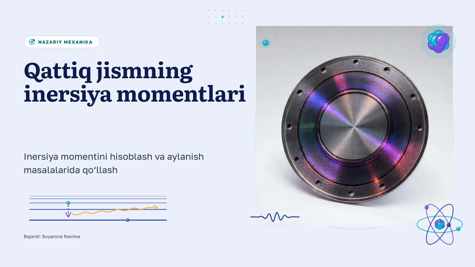 Qattiq jismning inersiya momentlari 1