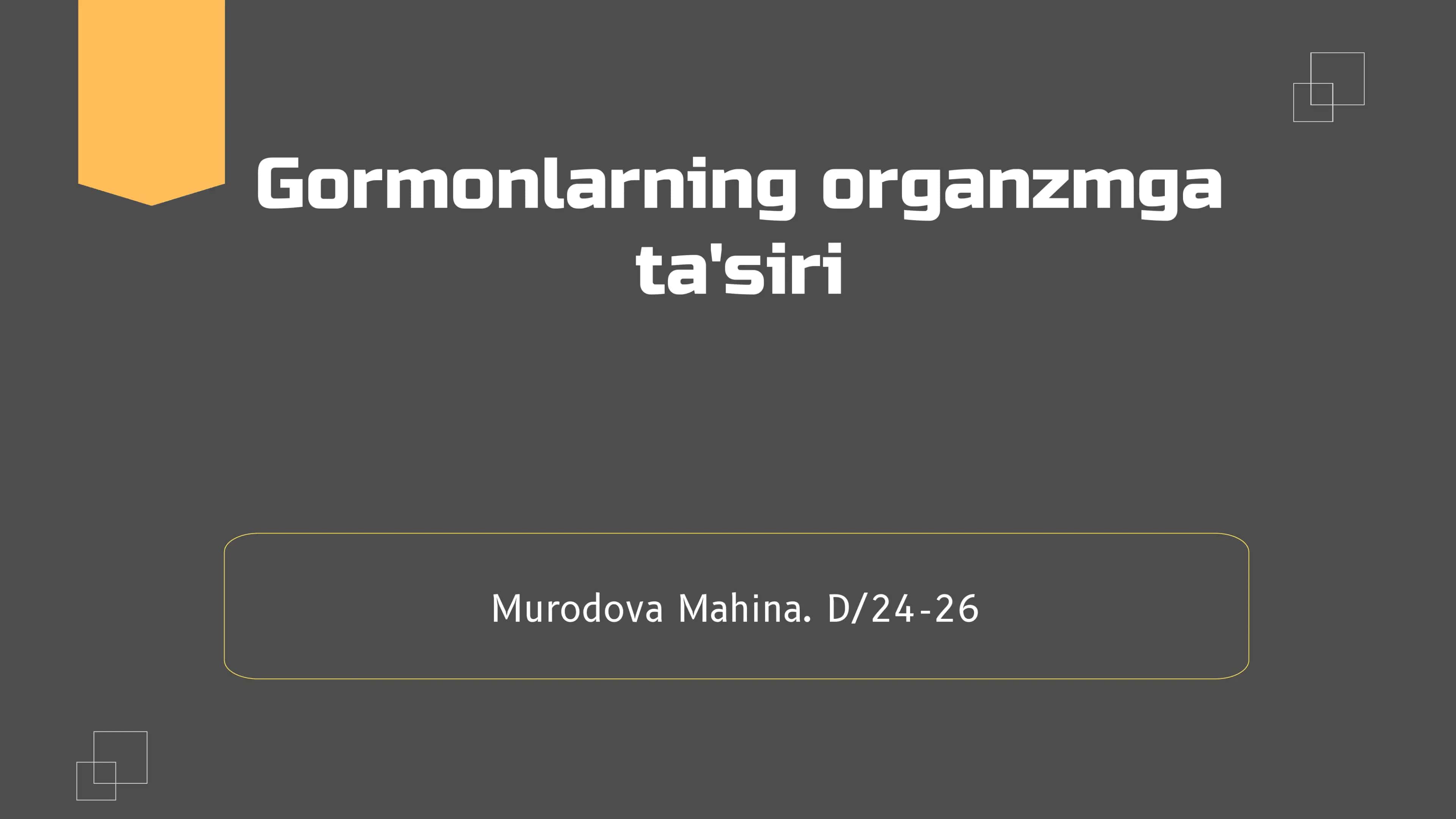 Gormonlarning organzmga ta'siri 1