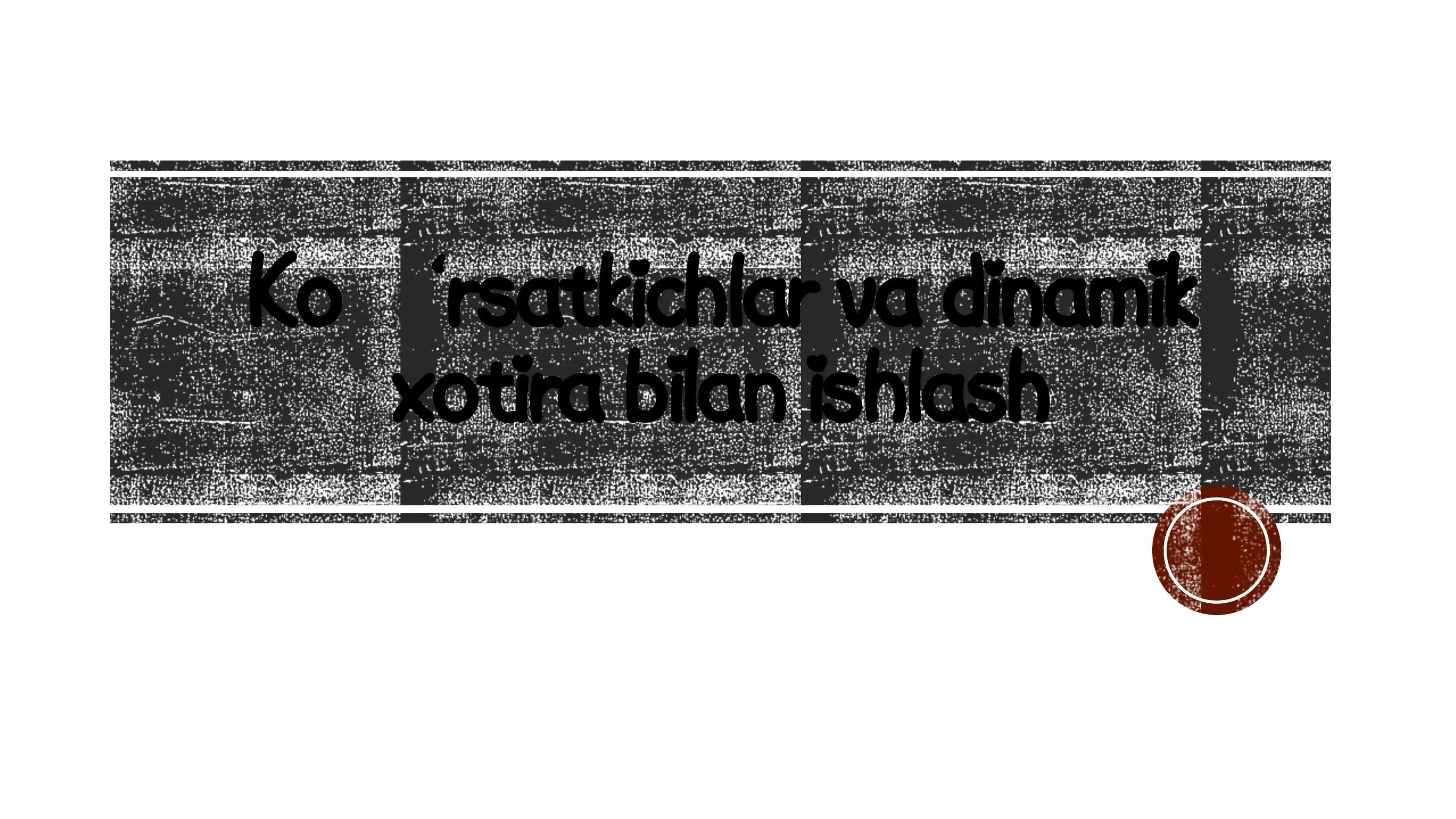 Ko’rsatkichlar va dinamik xotira bilan ishlash 1
