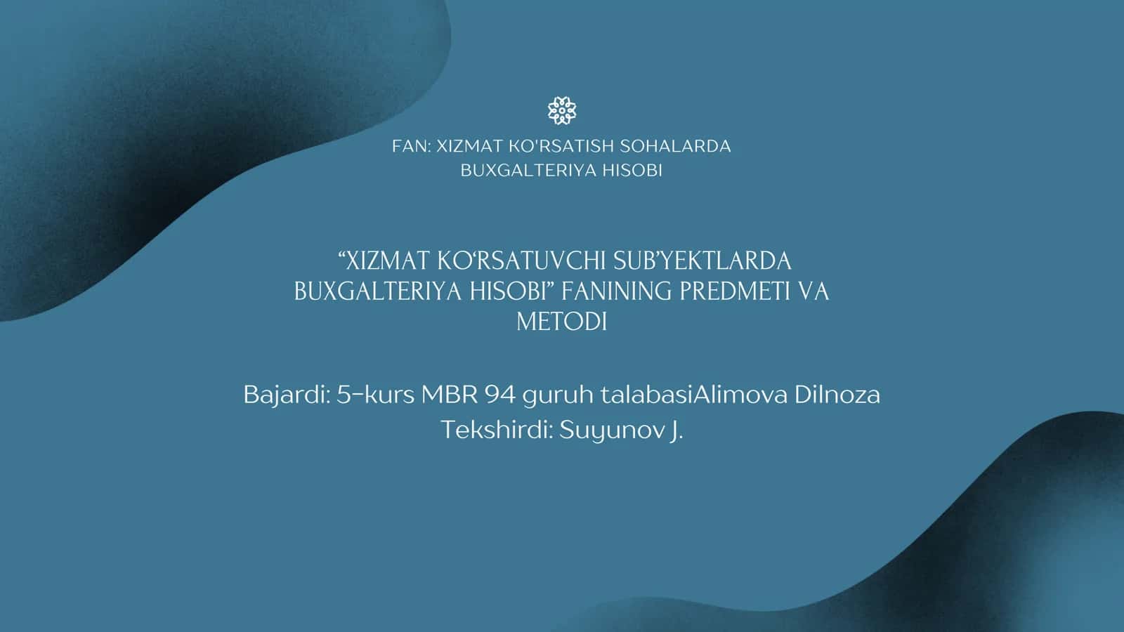 XIZMAT KO‘RSATUVCHI SUB’YEKTLARDA BUXGALTERIYA HISOBI 1