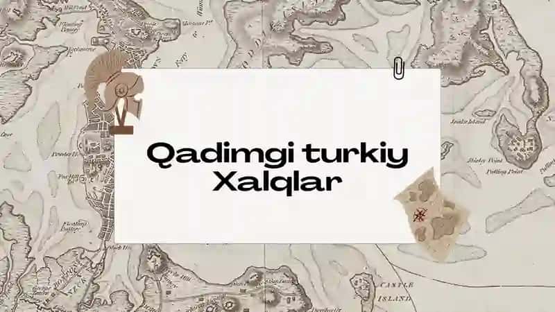 qadimgi turkiy xalqlar