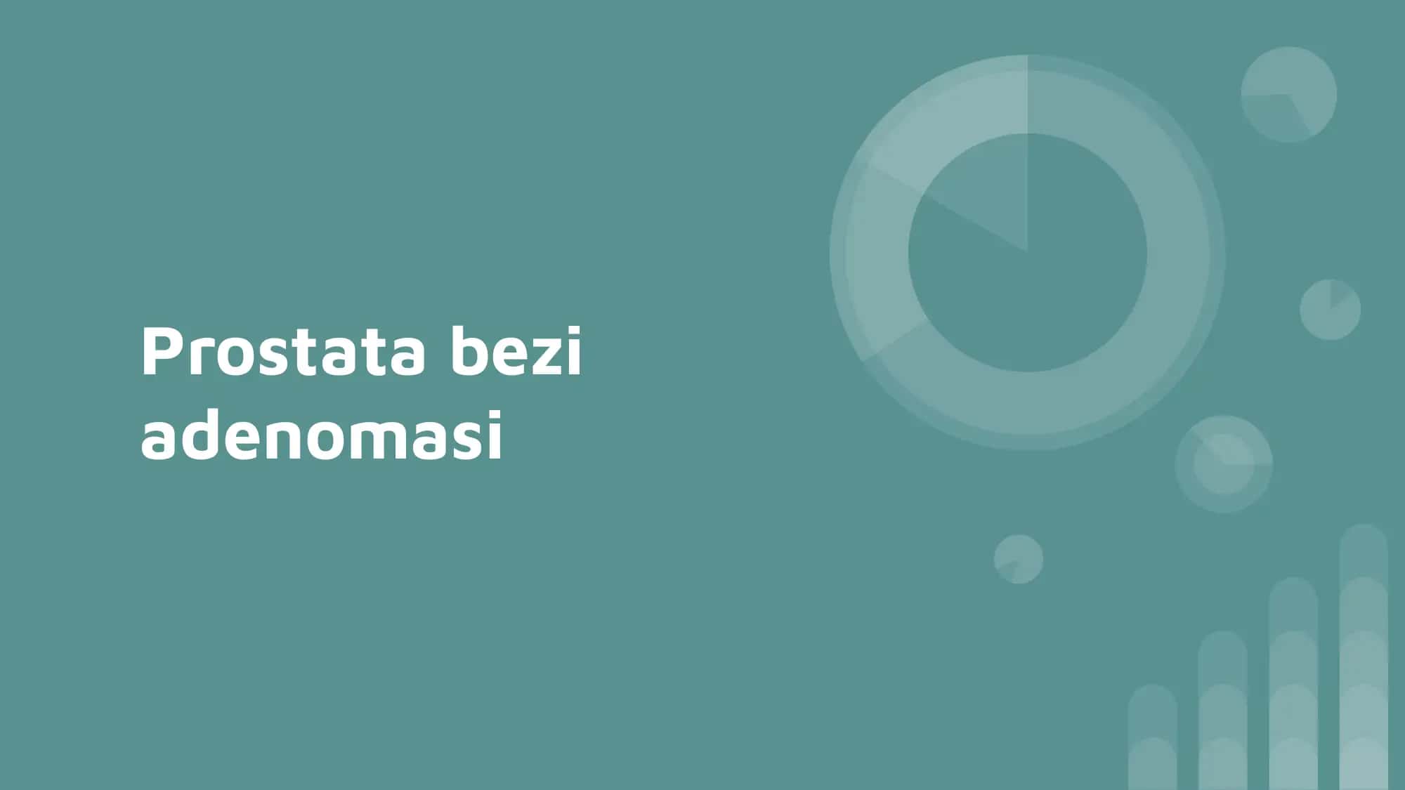 prostata bezi adenomasi 1