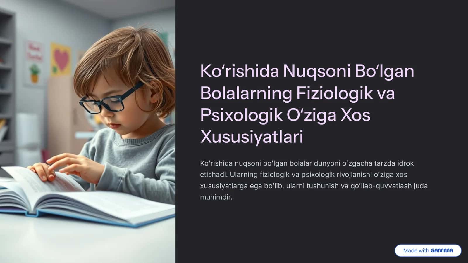 Ko‘rishda nuqsoni bo‘lgan bolalar haqida taqdimot 1