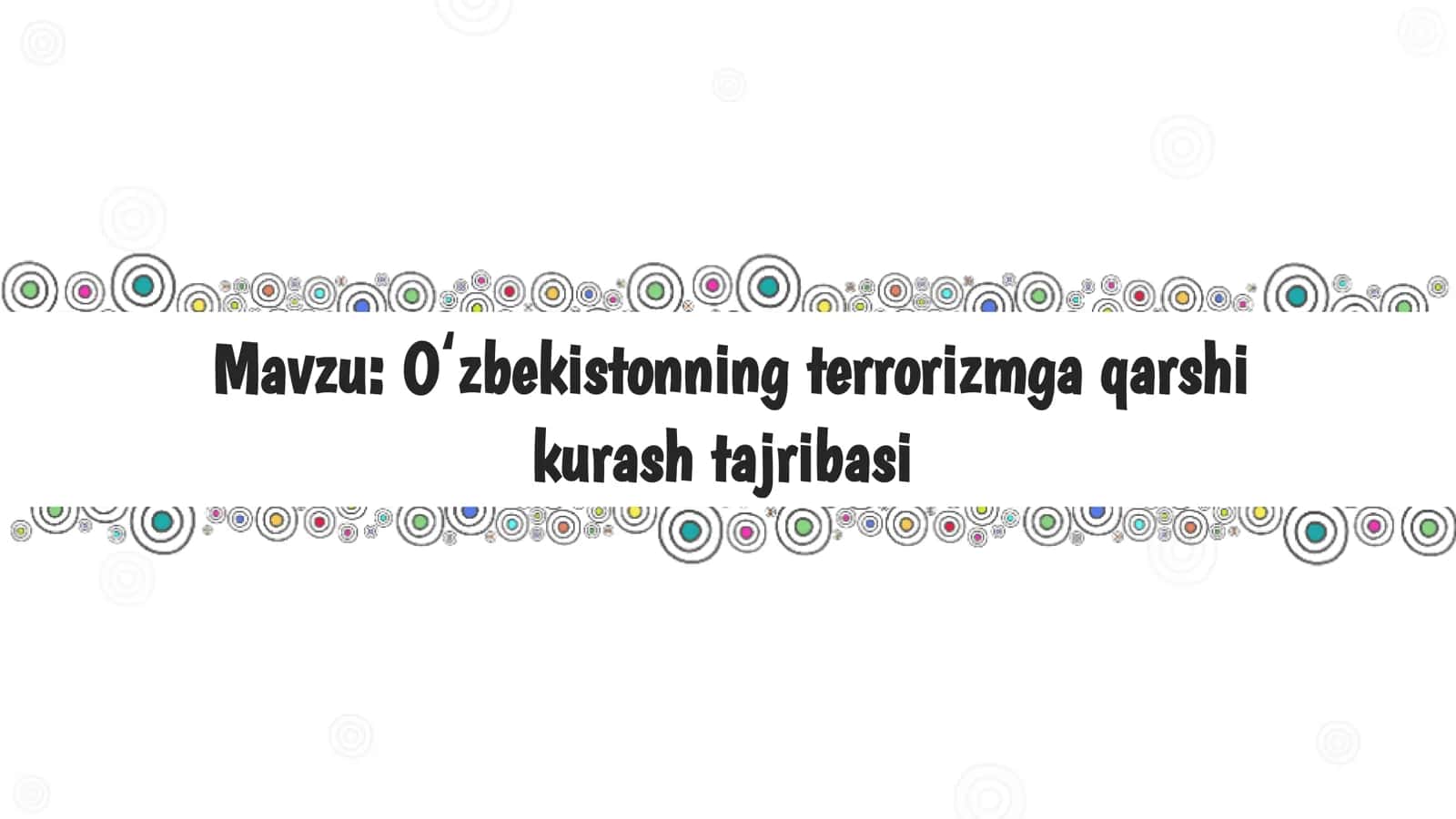 Oʻzbekistonning terrorizmga qarshi kurash tajribasi 1