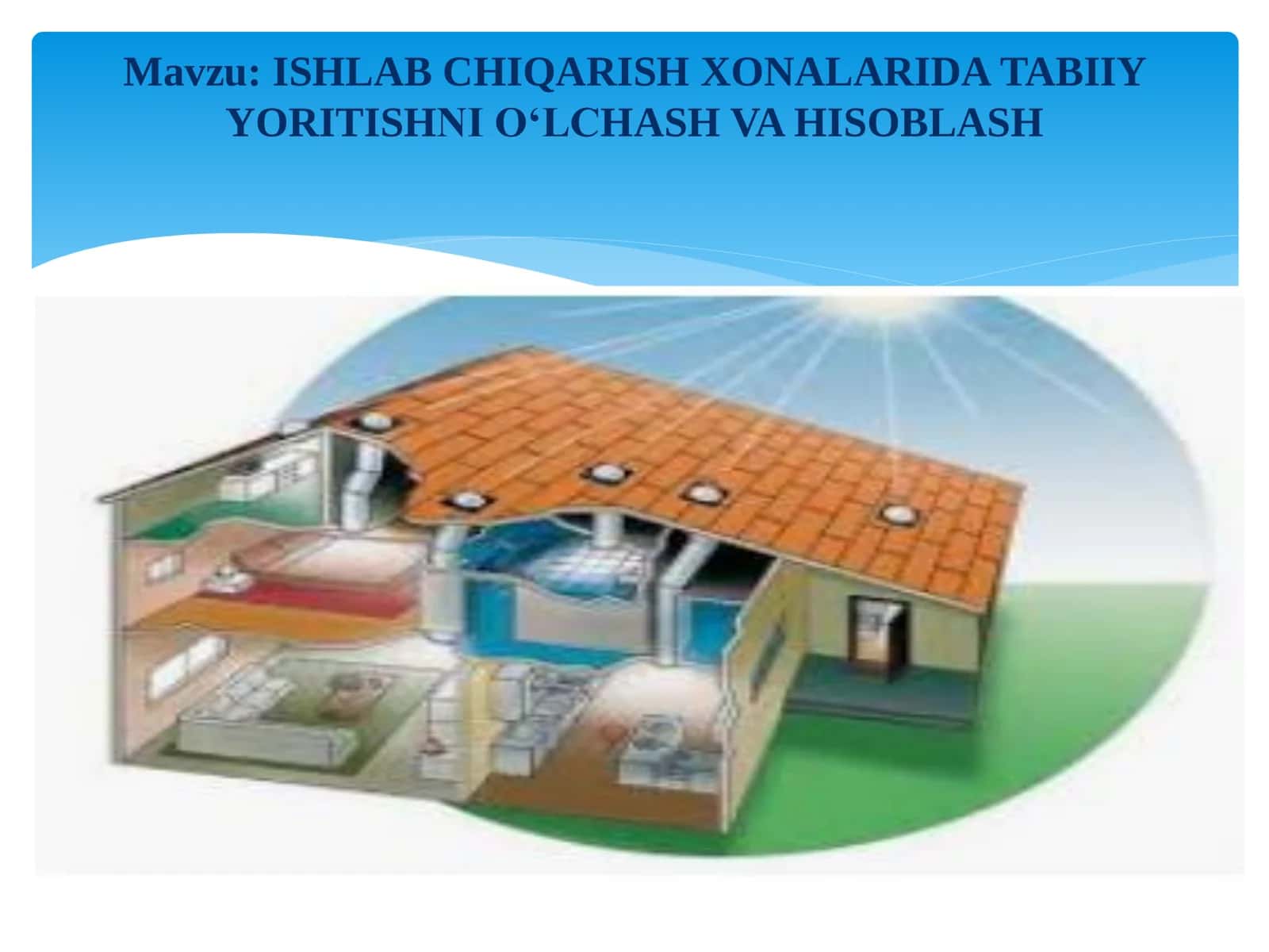 ISHLAB CHIQARISH XONALARIDA TABIIY YORITISHNI O‘LCHASH VA HISOBLASH 1