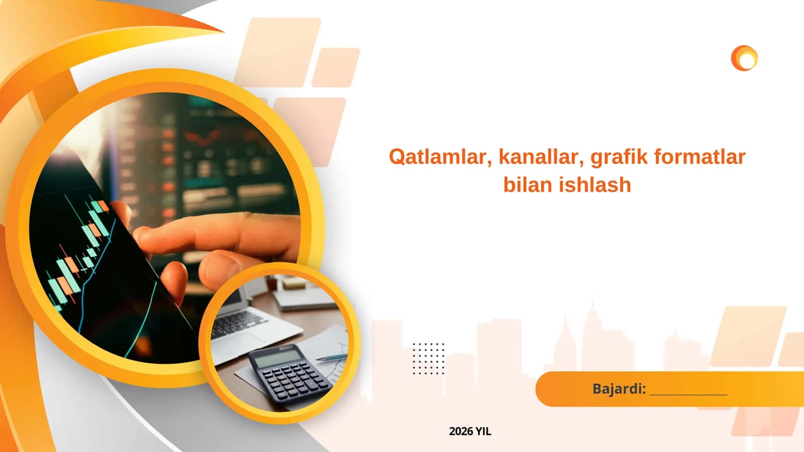 Qatlamlar, kanallar, grafik formatlar bilan ishlash 1